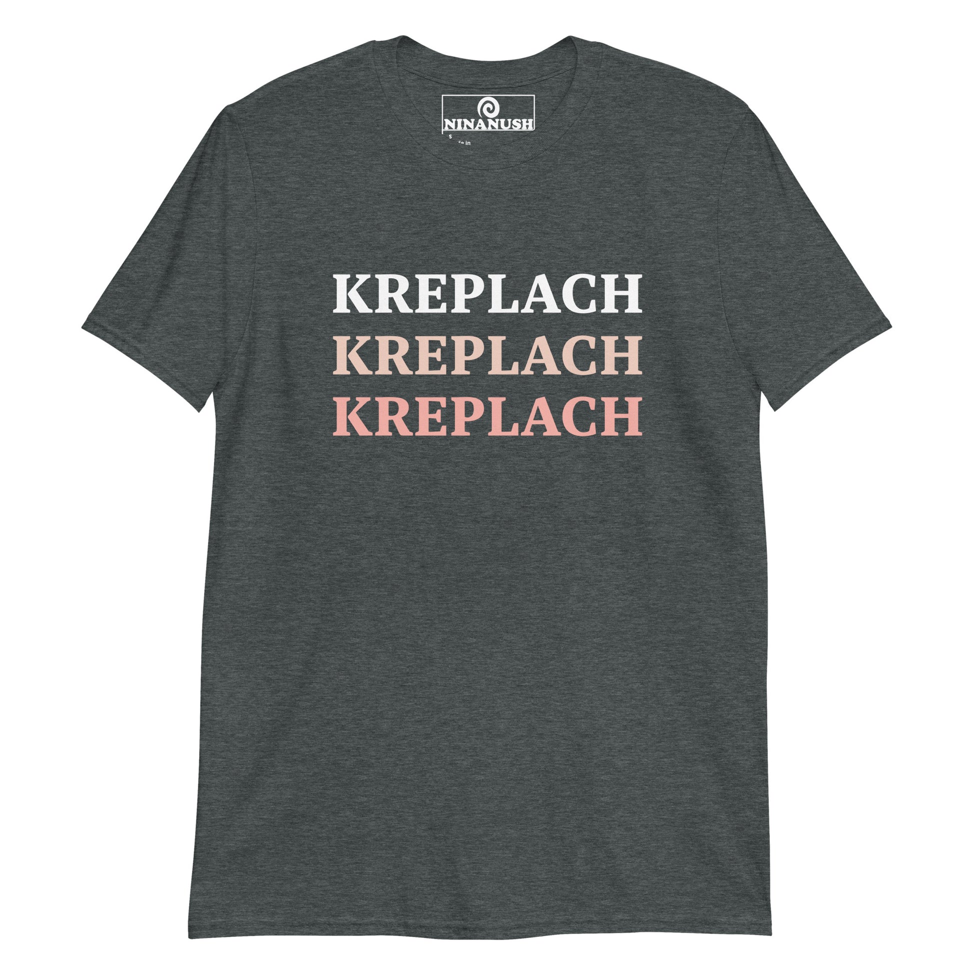 Gray kreplach shirt - This kreplach t-shirt is unique, funny and made just for you. It's a classic cotton tee with the word "kreplach" in different soft colors on the front. Eat kreplach in style, represent your favorite Jewish foods on the street, or give it to your favorite kreplach enthusiast. This funny Jewish food shirt is soft, comfortable and designed for keplach lovers and foodies of all kinds. 