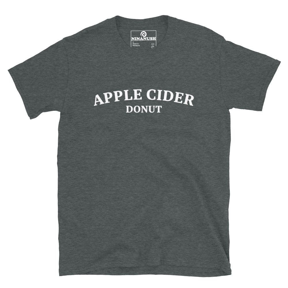 Dark gray New England Food Shirt for Apple Cider donut lovers- Attention all apple cider donut enthusiasts! This funny food shirt is designed for apple cider donut lovers and New England foodies of all kinds. It's a classic cotton tee that's soft, comfortable and and a funny gift for New Englanders. Now you can eat apple cider donuts in style with this unique foodie tee. 