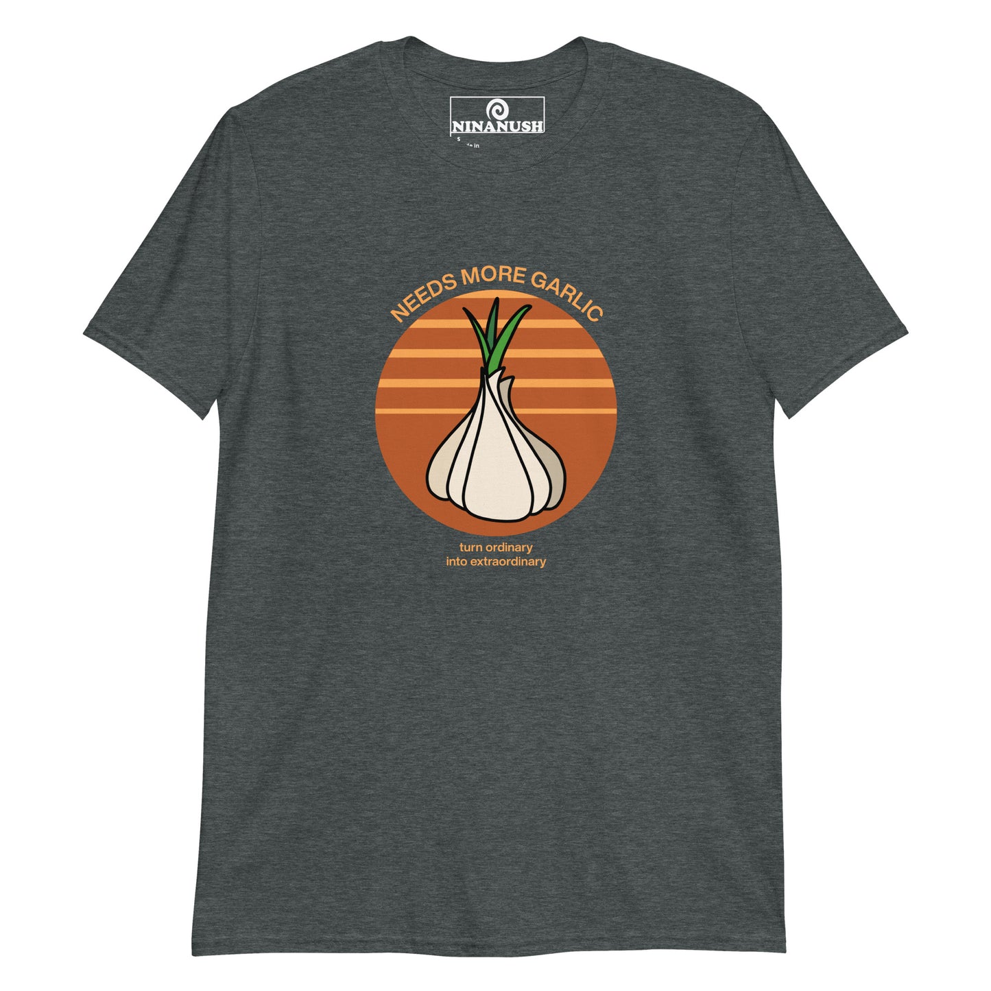 Heather gray needs more garlic shirt from Nina's Funky Shop by ninanush - NEEDS MORE GARLIC! Turn ordinary to extraordinary with this funny garlic t-shirt. It's designed for garlic lovers with a colorful graphic of a head of garlic and the words "needs more garlic" and "turn ordinary to extraordinary". This unique foodie shirt for garlic enthusiasts is hand-drawn by Nina and made just for you.