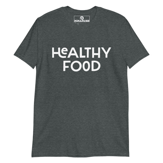 Heather gray healthy food shirt from Nina's Funky Shop by ninanush - This healthy food t-shirt is soft, comfortable, designed by Nina, and made just for you. It's a foodie shirt for health food enthusiasts or a sarcastic tee for food lovers of all kinds. Celebrate your favorite food and drinks with our funky foodie clothing and accessories.