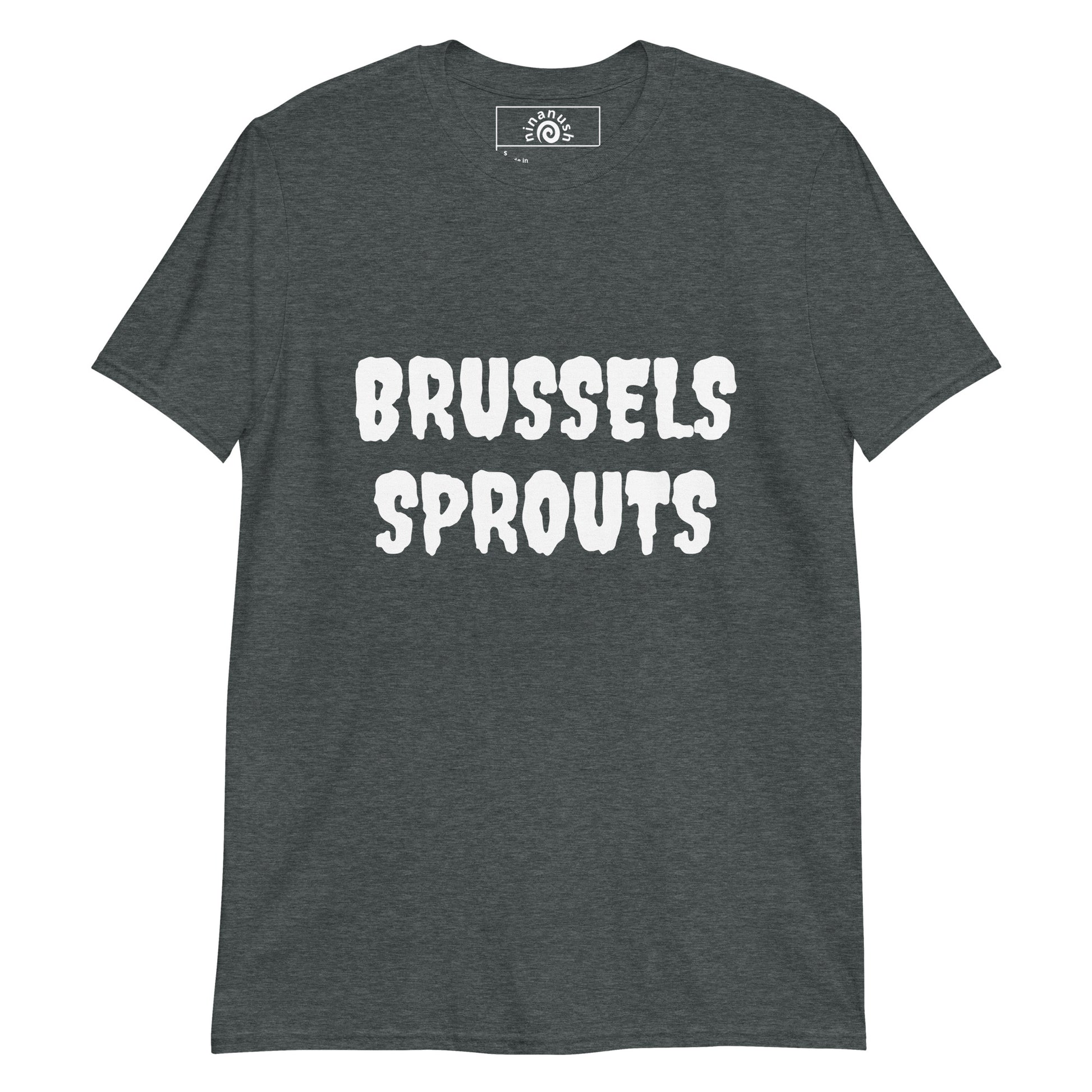 Gray Brussels Sprouts t-shirt from Nina's Funky Shop by ninanush - Wear our funny Brussels Sprouts T-shirt this spooky season. It's a soft and comfortable cotton tee that's sure to turn heads. The perfect shirt for a Brussels sprout hater and weird graphic tee for everyday style. This funny t-shirt for spooky season was designed by Nina and made just for you. Stay spooky, eat Brussels sprouts.