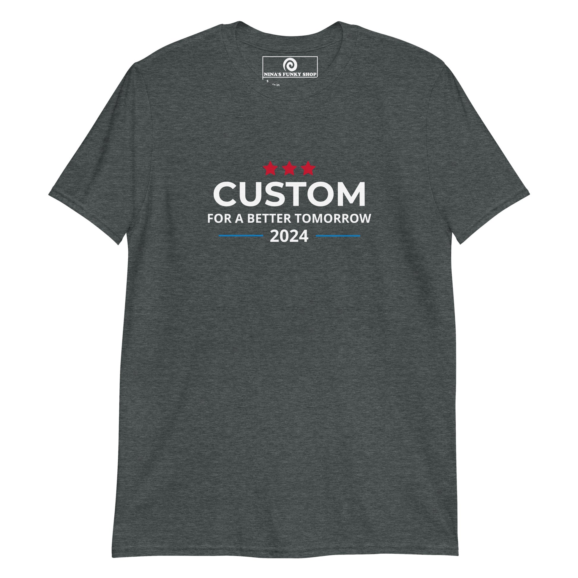 Dark Gray Custom Election T-shirt - Looking for an election year t-shirt? This customizable tee is just what you need! It's a soft and comfortable cotton shirt with a customizable election design, expertly printed on the front. Celebrate your favorite foods in our funky foodie clothing, designed by Nina and made just for you