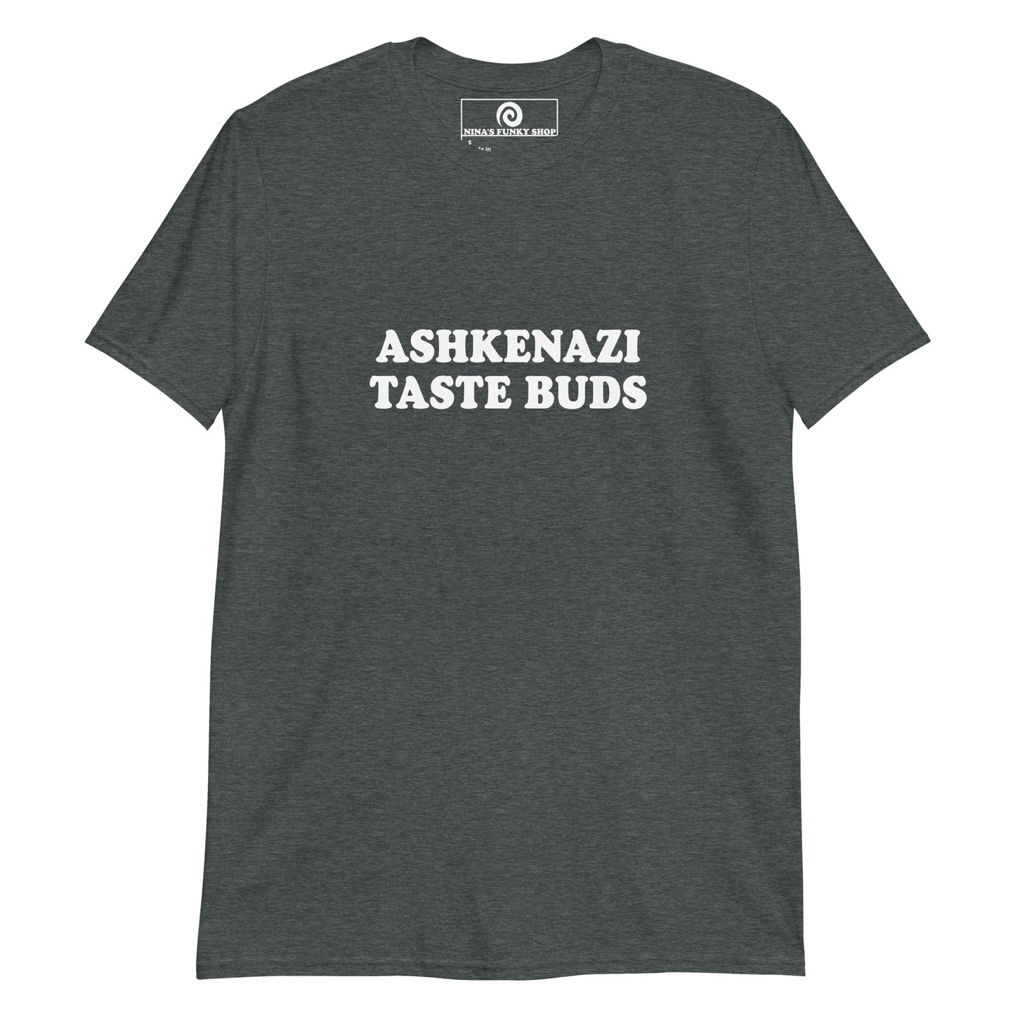 Dark Gray Ashkenazi T-shirt - Can't handle a little spicy? Looking for a gift for your favorite Ashki friend? This Customizable Ashkenazi Taste Buds T-shirt is just what you need! It's soft and comfortable with a funny Ashkenazi T-shirt design, expertly printed on the front. Celebrate your favorite foods in our funky foodie clothing. 