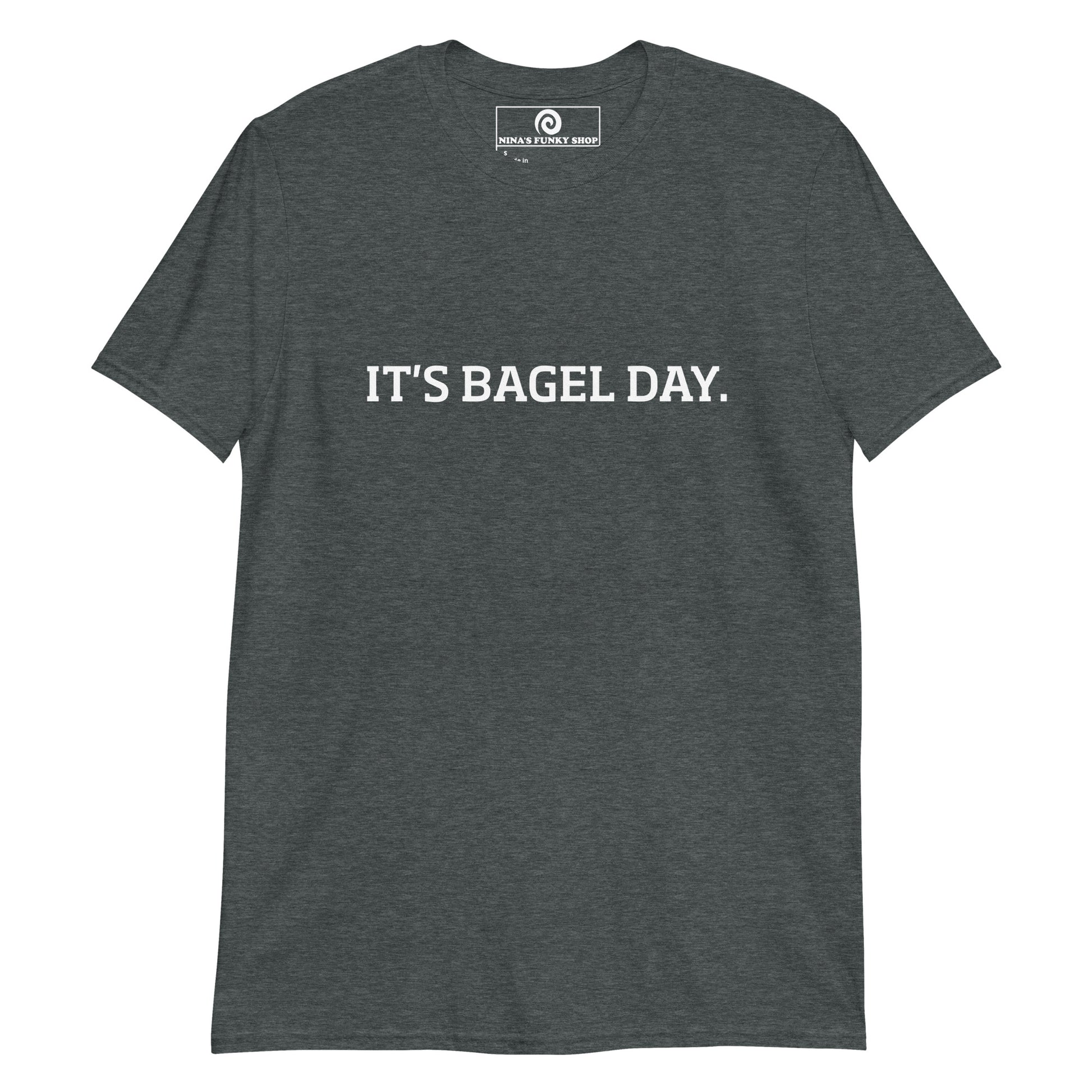 Dark Gray Bagel Day T-shirt - Everyday is bagel day! Love bagels? Looking for a funny gift for a bagel enthusiast? This bagel day t-shirt is just what you need. It's soft and comfortable with a simple bagel saying design, expertly printed on the front. The perfect funny foodie shirt for bagel lovers. Designed by Nina and made just for you.