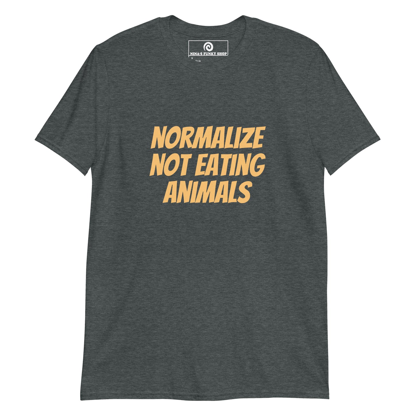 Dark Gray Our Normalize Not Eating Animals Shirt is comfortable and makes a statement. A classic cotton tee for everyday streetwear or a shirt to upset people at the next family BBQ.