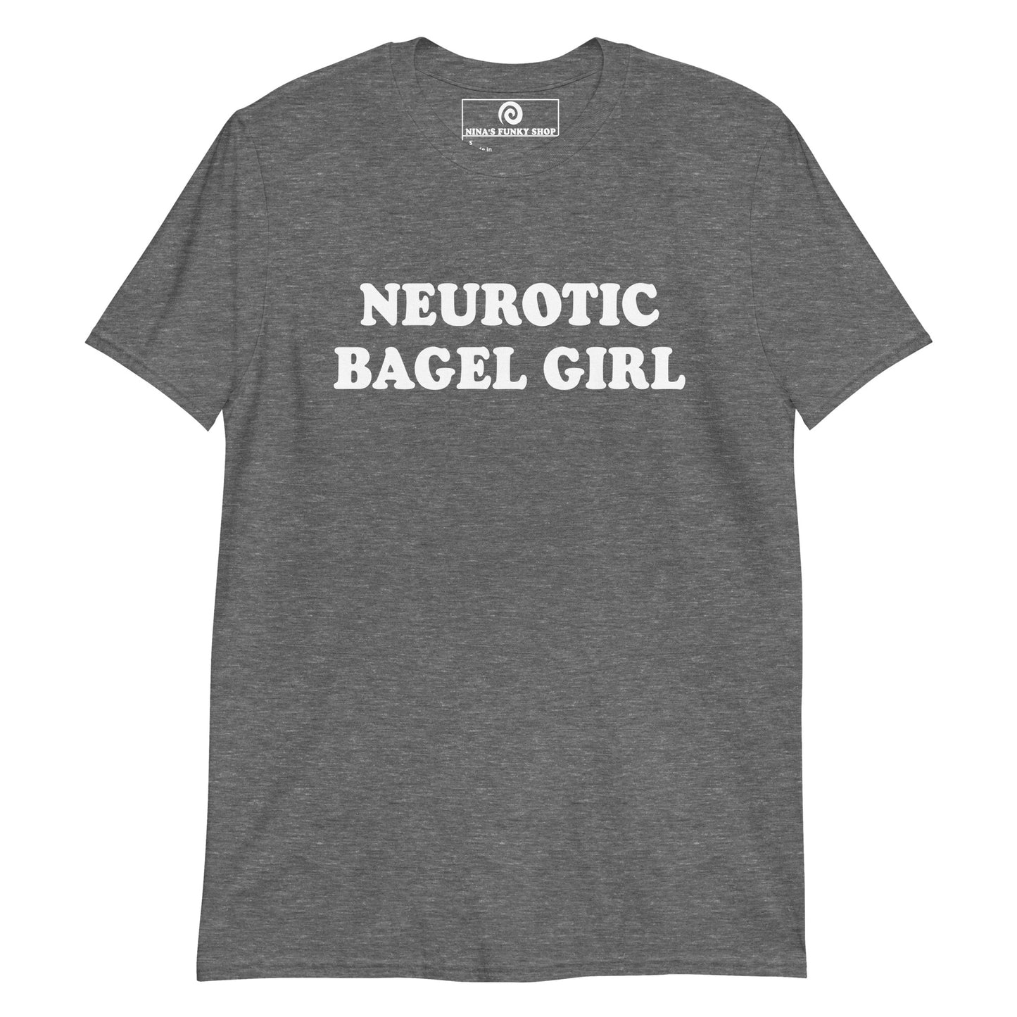 Neurotic Bagel Girl T-Shirt