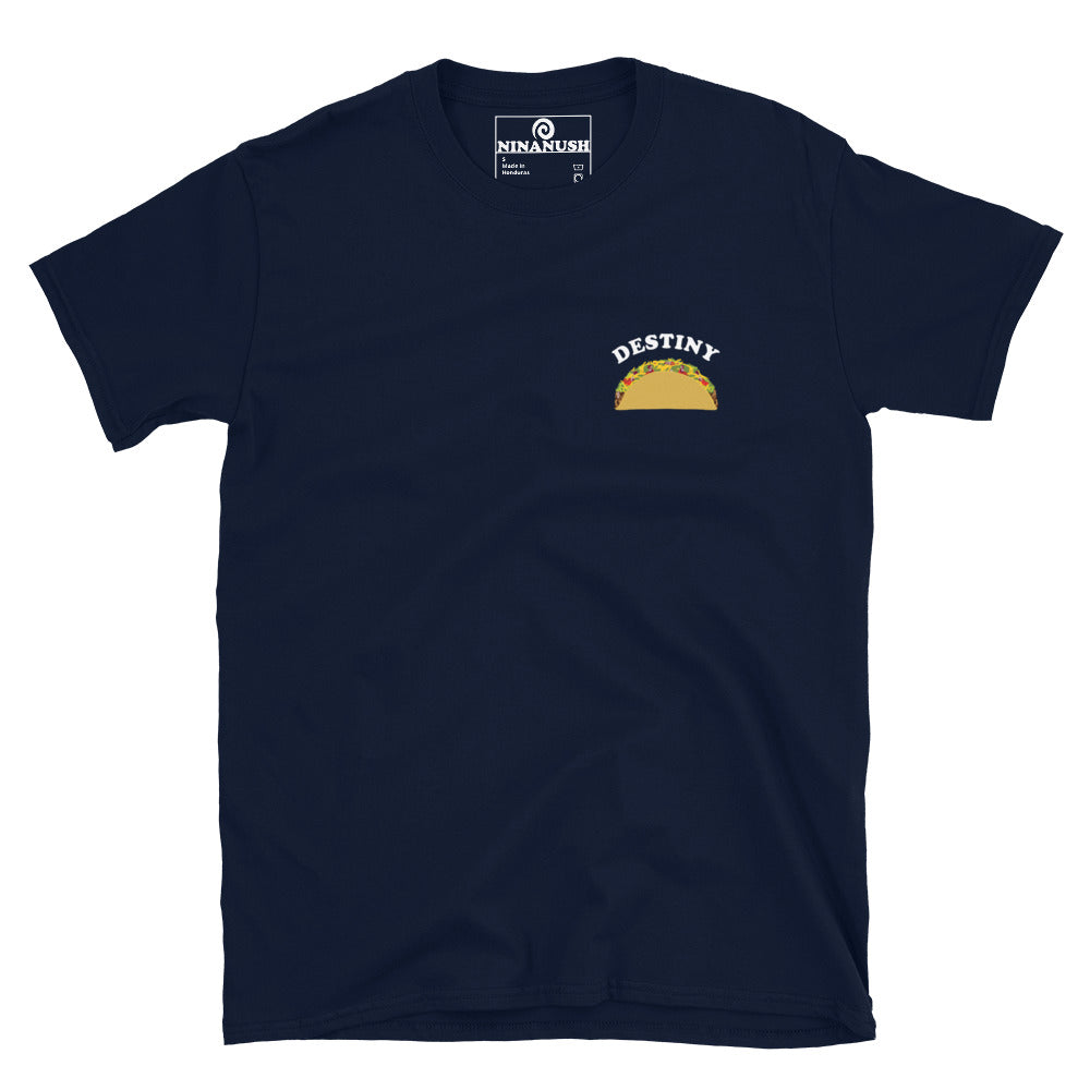 Navy blue sarcastic foodie shirt  -This taco lover t-shirt is your destiny. It's a classic t-shirt with a unique hand drawn taco and the word "destiny." A funny shirt for taco lovers and foodies of all kinds. Wear this weird graphic tee as everyday streetwear or give it as a funny gift for a taco enthusiast. This statement shirt is sure to turn heads. 