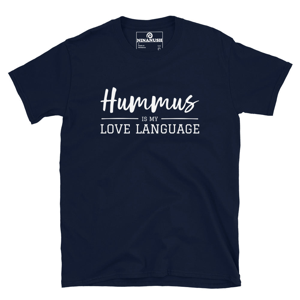 Navy funny foodie love language shirt - Show off your love for hummus with our sarcastic love language shirt. It's a classic cotton tee with a funny saying about hummus. A must-have shirt for hummus enthusiasts and a perfect unique gift for hummus lovers. Eat your favorite hummus in style and make a statement. This funny food shirt is sure to turn heads.