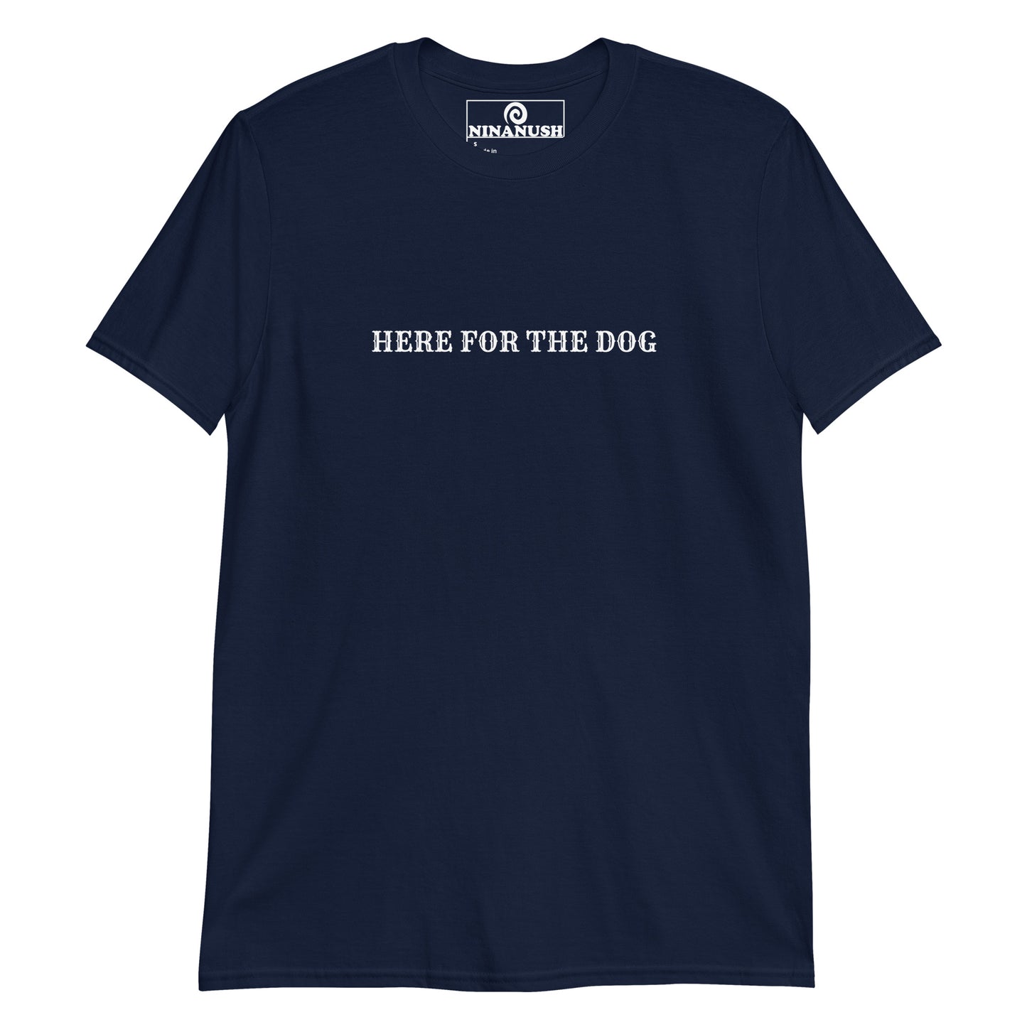 Navy here for the dog shirt from Nina's Funky Shop by ninanush - HERE FOR THE DOG 🐾 This funny dog lover t-shirt is soft and comfortable with the words "Here For The Dog" expertly printed on the front. Add a little personality to your style in this dog enthusiast t-shirt or give it as a gift for a fellow dog fanatic. This funny dog tee is designed by Nina and made just for you.