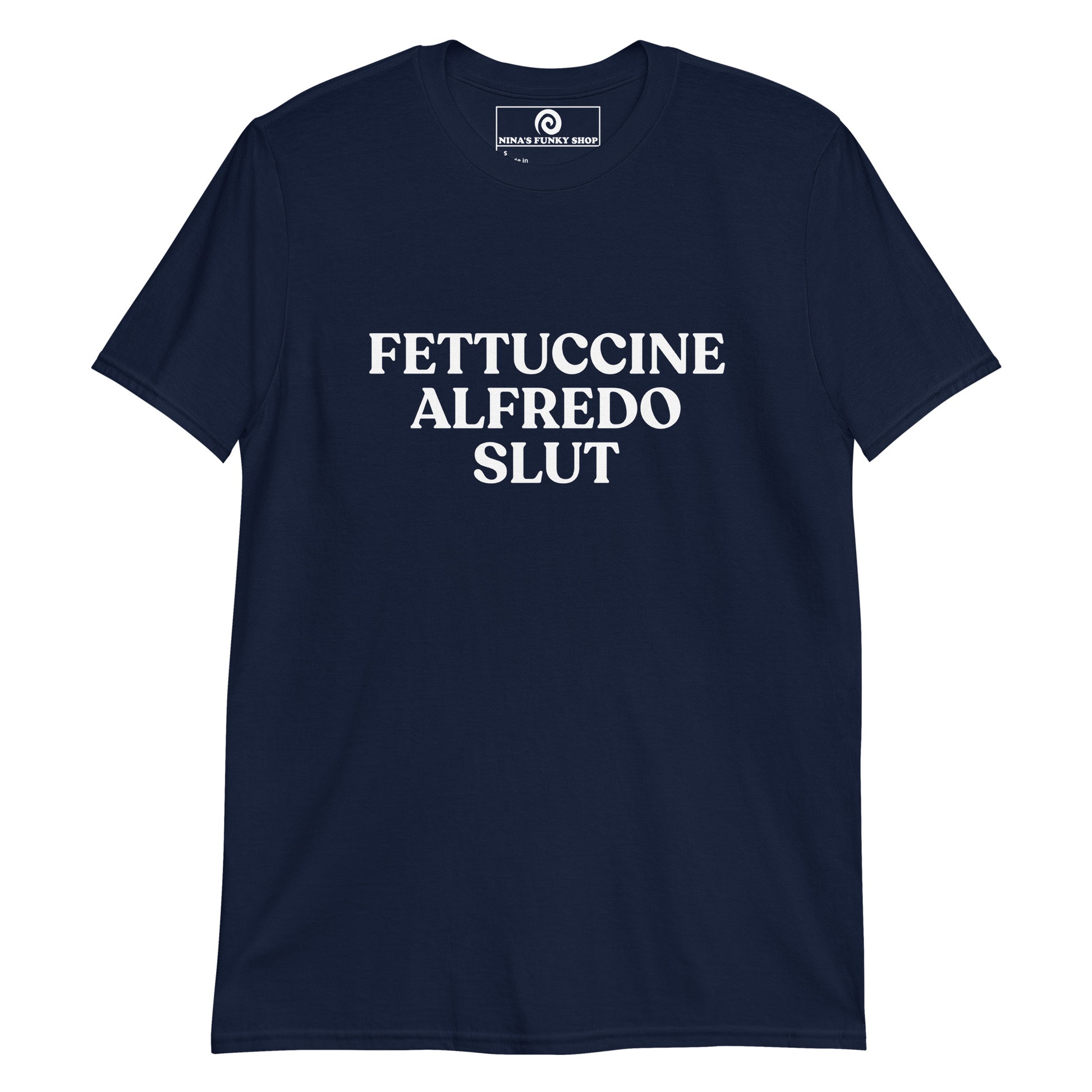 Navy Fettuccine Alfredo Slut T-shirt - Are you a slut for Fettuccine Alfredo? This funny food T-shirt is just what you need! Our Fettuccine Alfredo T-shirt is soft, comfortable and comes in a variety of colors with a foodie saying, expertly printed on the front. The perfect statement tee for Fettuccine Alfredo lovers and foodies of all kinds.