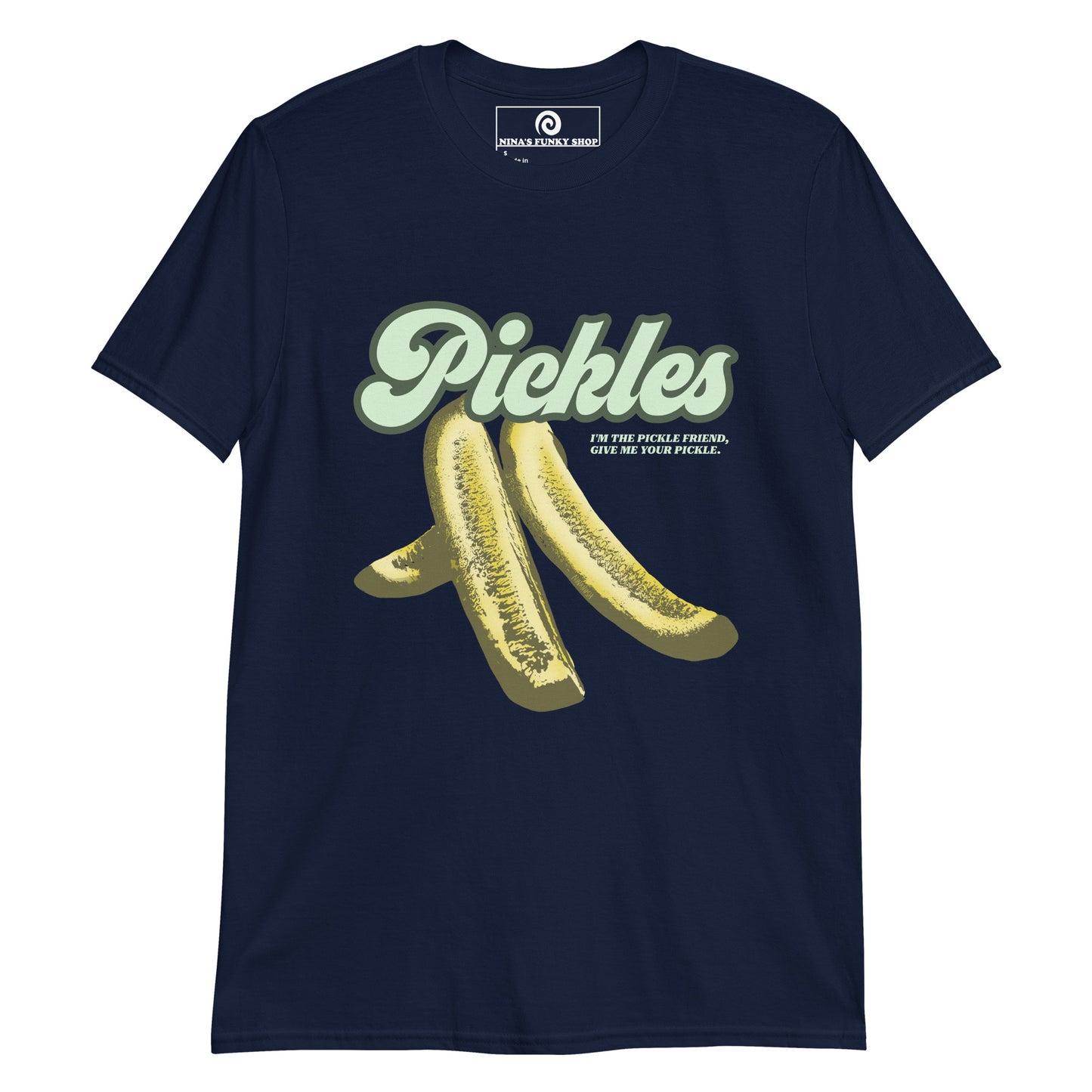 Navy Pickle Shirt with Green Pickle Design - I'm the pickle friend, give me your pickle - Eat pickles in style with this quirky t-shirt for pickle enthusiasts and foodies. It's a classic cotton t-shirt with a funny quote about pickles printed on the front in pickle green. If you're a passionate pickle aficionado, this funny foodie shirt is just what you need.