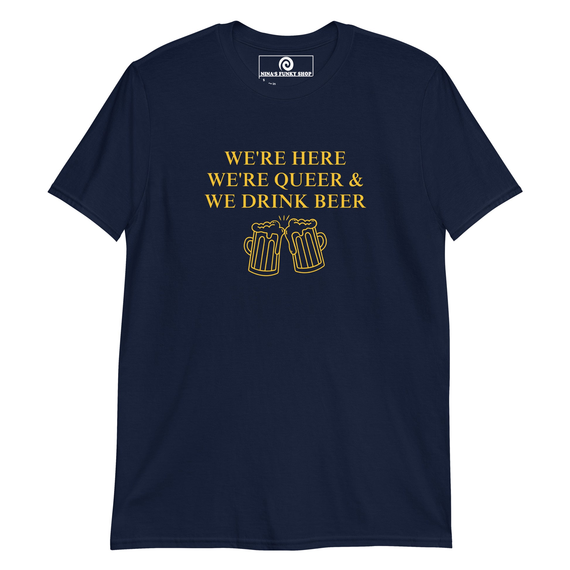 Navy We're Here We're Queer and We Drink Beer graphic tee - Are you queer and love beer? Looking for the perfect party t-shirt for pride? This t-shirt is soft, comfortable and made just for you. It's a classic cotton tee with a funny lgbtq design, expertly printed on the front. Looking for something personalized? Shoot us an email!