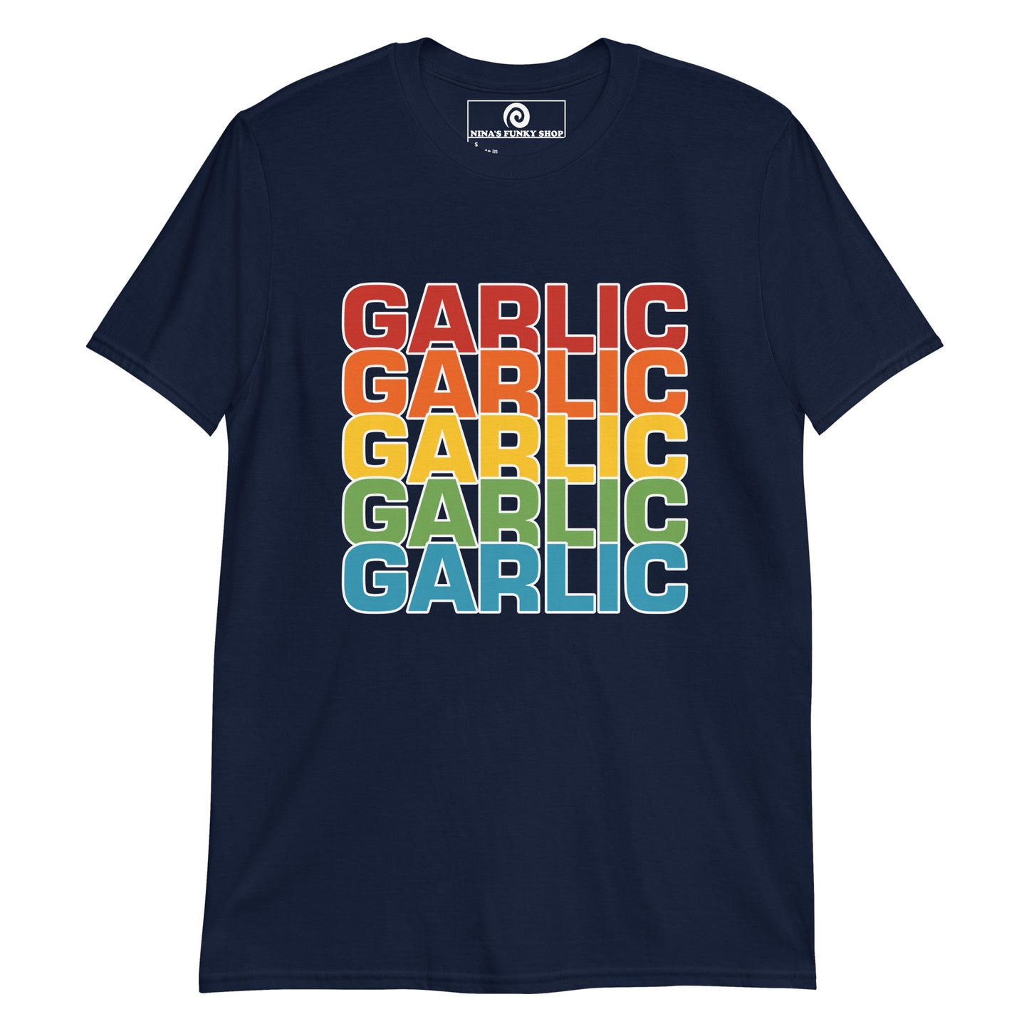 Navy Rainbow Garlic T-Shirt - A cotton T-Shirt with the word "garlic" printed in bold colors on the front. It's soft, comfortable and made just for you and your favorite garlic enthusiast. This funny food shirt is designed for garlic lovers and makes a unique gift and unusual shirt for foodies of all kinds. Eat garlic in our food lover apparel.