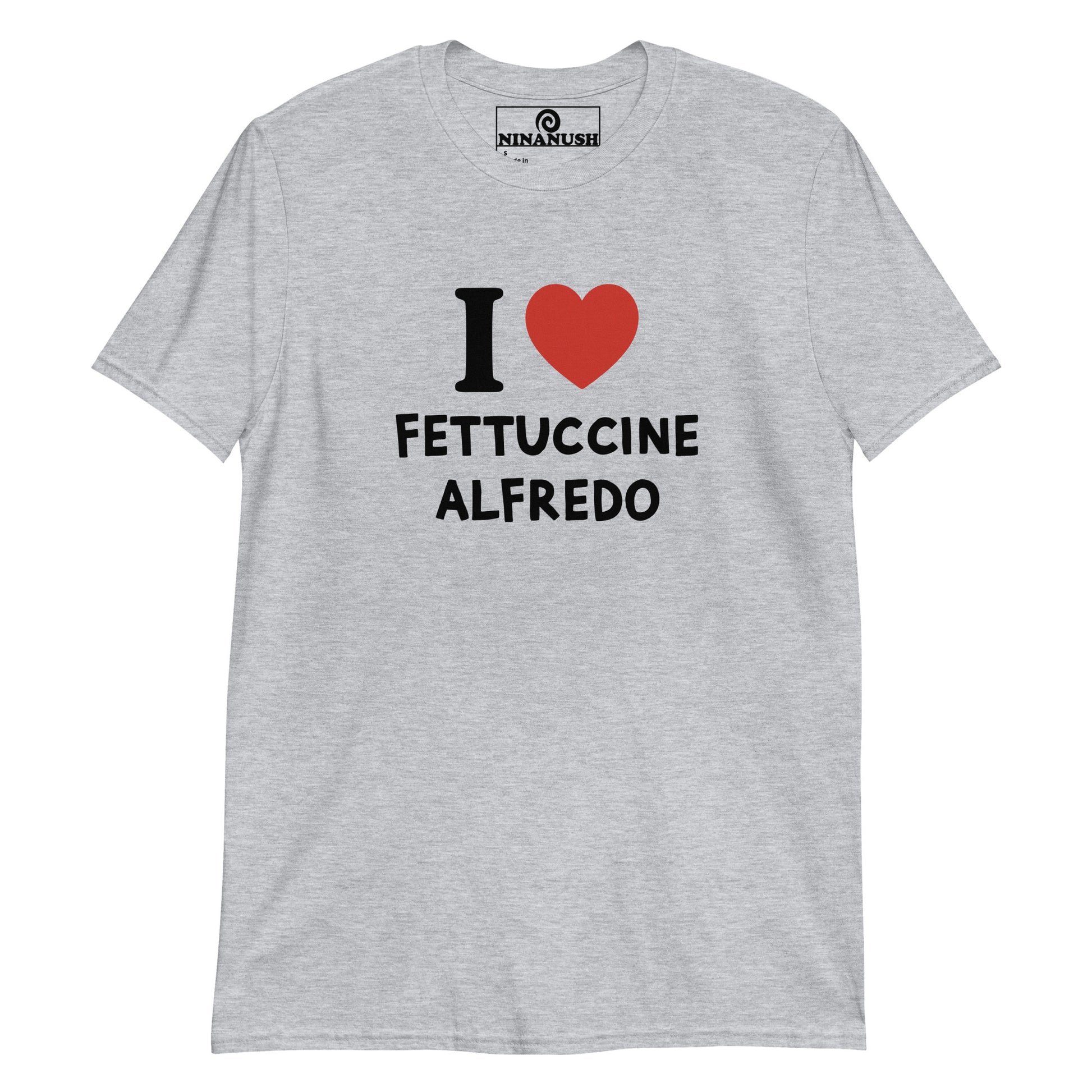 Gray I  heart fettuccine Alfredo t-shirt from Nina's Funky Shop by ninanush - The I love fettuccine Alfredo t-shirt! A classic t-shirt for pasta lovers that stands out and makes a bold statement. Wear this funny foodie shirt and show off your fettuccine passion. It's designed for fettuccine Alfredo enthusiasts and made just for you, or give it as a unique gift for a fettuccine Alfredo lover.