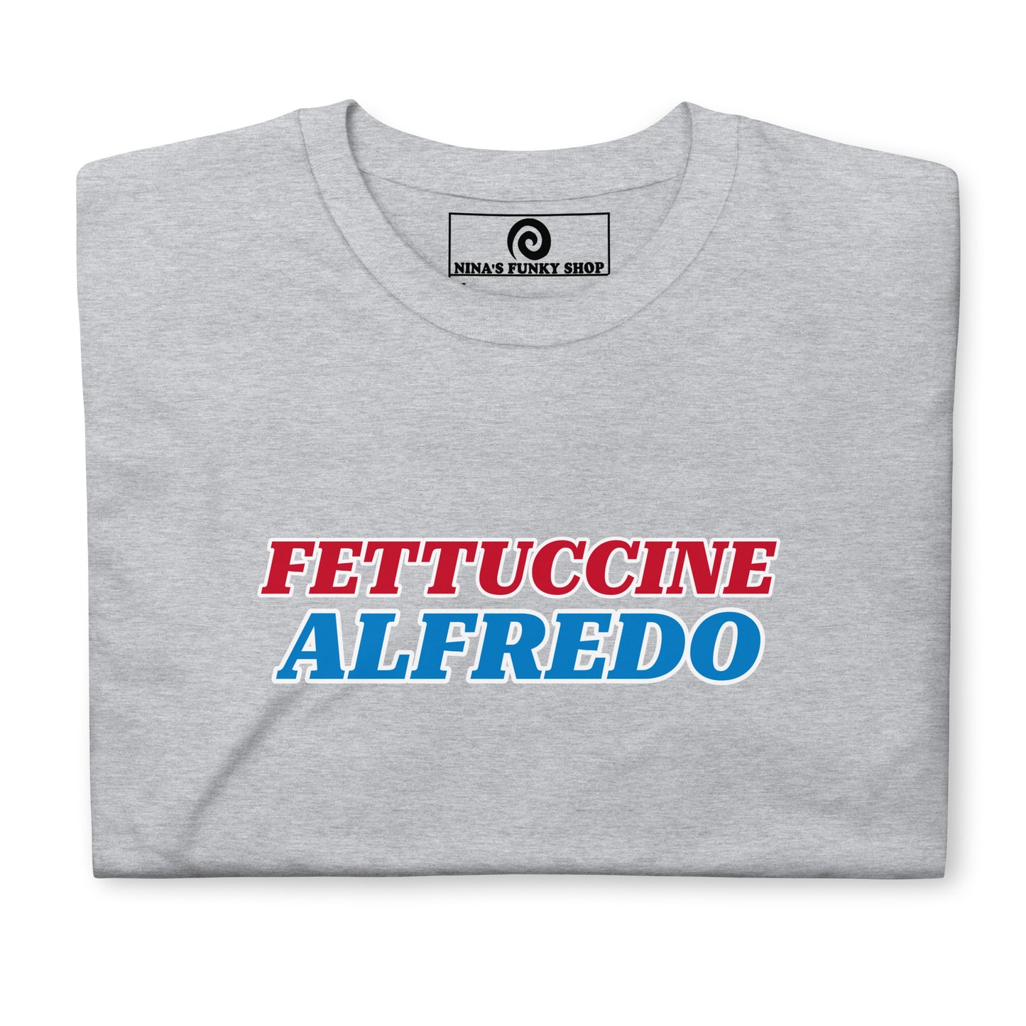 Gray Fettuccine Alfredo Shirt - Big fettuccine guy? Looking for a gift for a pasta enthusiast? Our Fettuccine Alfredo T-Shirt is just what you need. It's a funny graphic tee with a red white and blue design. A perfect gift for fettuccine Alfredo lovers and a statement shirt for everyday.