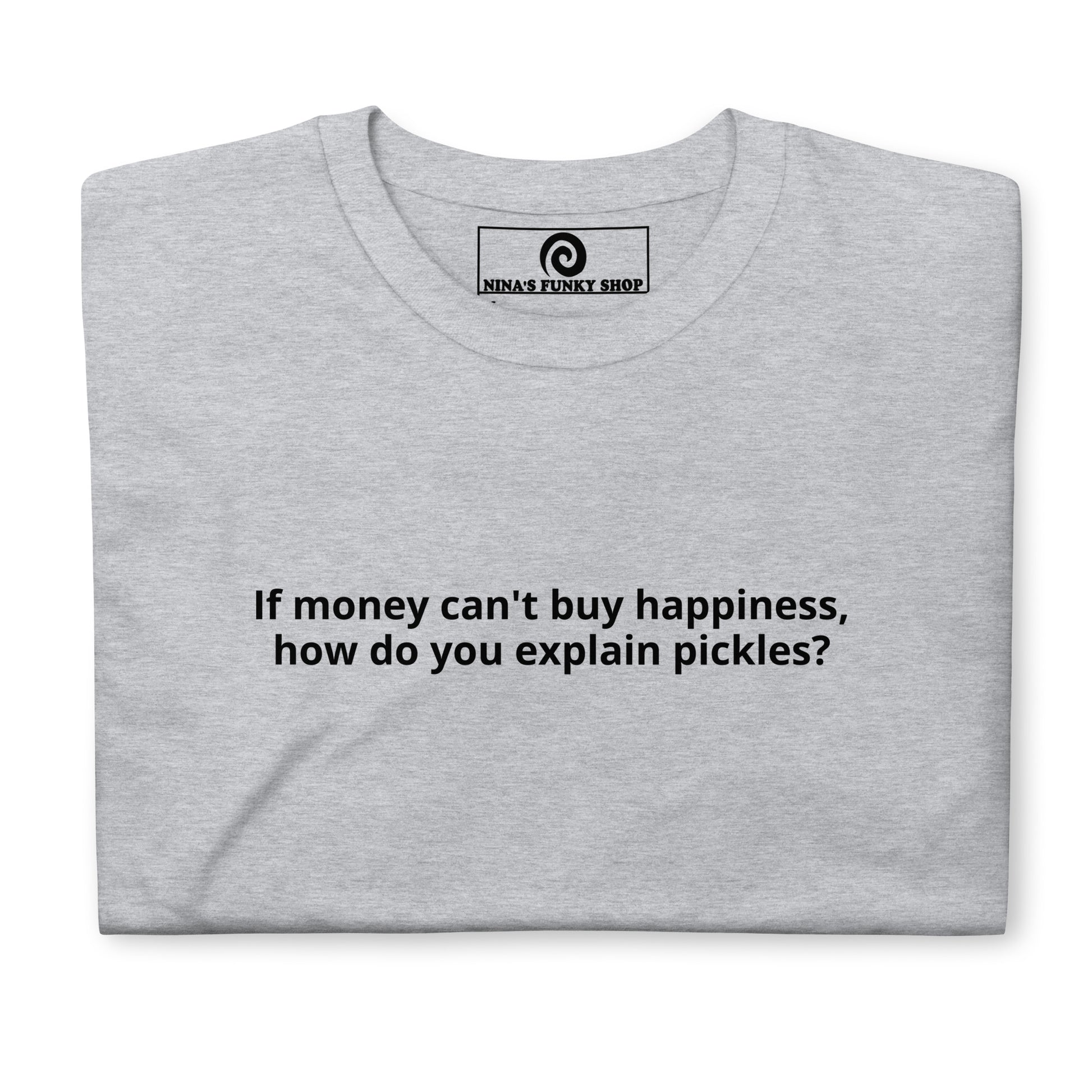 Gray Pickles T-Shirt - Love pickles? Looking for a gift for a pickle lover? This cotton pickles t-shirt is just what you need. It's a classic shirt with a funny pickle saying, expertly printed on the front. Eat your favorite pickles and let your t-shirt do the talking. Looking for something personalized? Shoot us an email! 