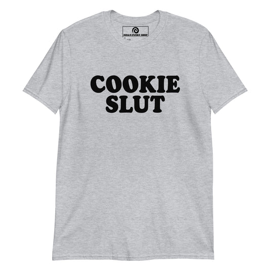 Gray Cookie Slut T-Shirt - Love cookies? Looking for a gift for a cookie lover? Our Cookie Slut T-Shirt is soft, comfortable and made just for you! It's a classic cotton tee with a funny design, expertly printed on the front. Looking for something personalized? Shoot us an email! 