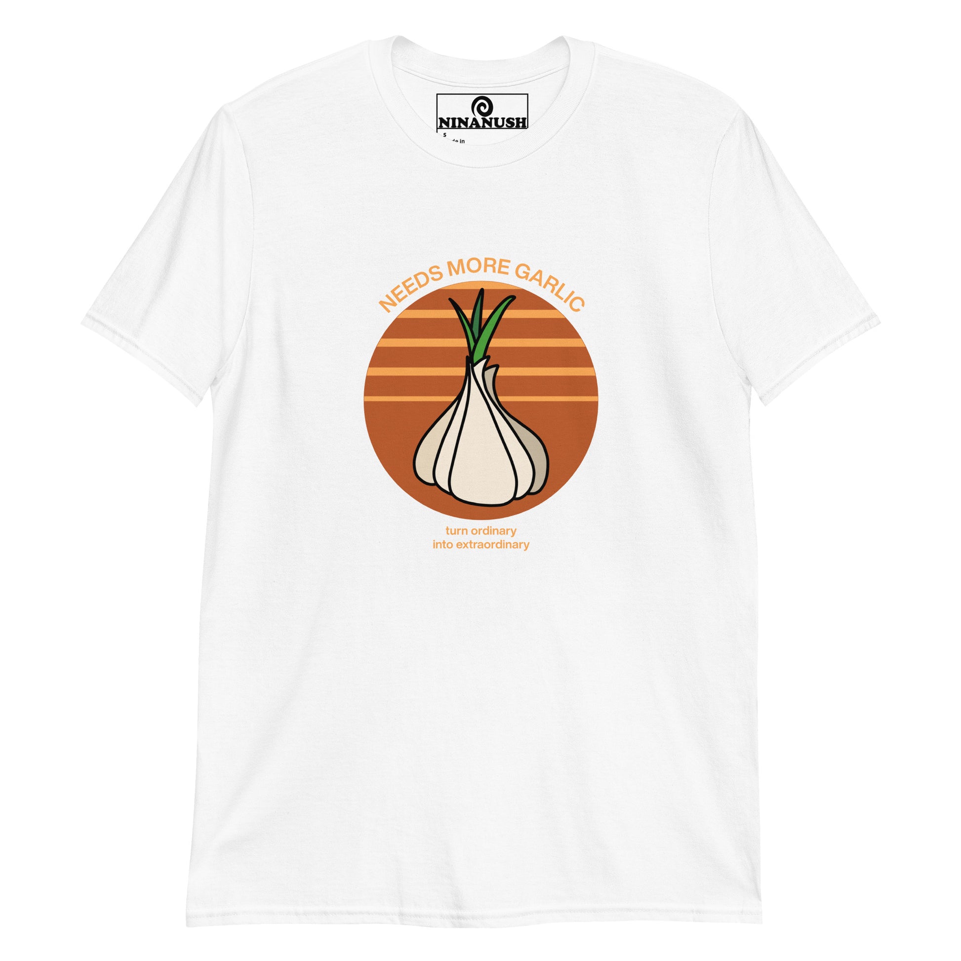 White needs more garlic t-shirt from from Nina's Funky Shop by ninanush - NEEDS MORE GARLIC! Turn ordinary to extraordinary with this funny garlic t-shirt. It's designed for garlic lovers with a colorful graphic of a head of garlic and the words "needs more garlic" and "turn ordinary to extraordinary". This unique foodie shirt for garlic enthusiasts is hand-drawn by Nina and made just for you.