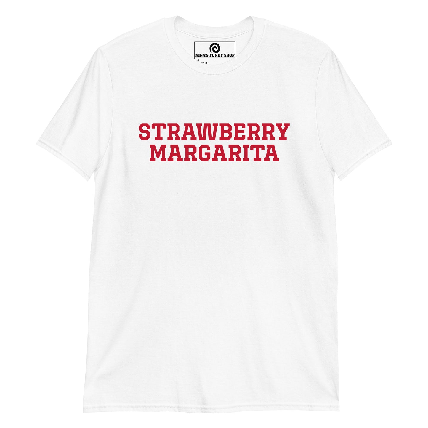 White Margarita T-shirt - Love strawberry margaritas? Looking for a gift for a marg enthusiast? Our Strawberry Margarita T-shirt is just what you need. It's a soft and comfortable shirt margarita lovers and foodies of all kinds. Celebrate your favorite foods and drinks in our funky apparel, designed by Nina and made just for you. 