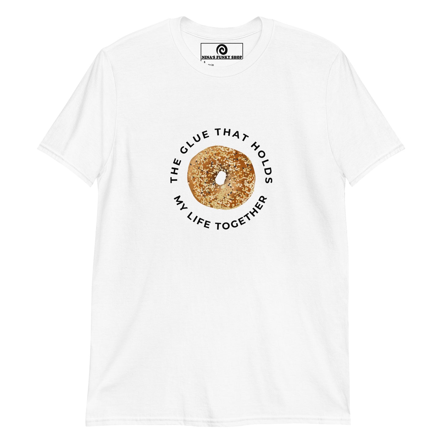 White Everything Bagel T-Shirt - Our Bagels Are The Glue That Holds My Life Together T-Shirt is soft, comfortable and just what you need! It's a classic cotton tee with a funny everything bagel design, expertly printed on the front. The perfect shirt for bagel lovers and foodies of all kinds. Unique foodie apparel designed by Nina and made just for you.