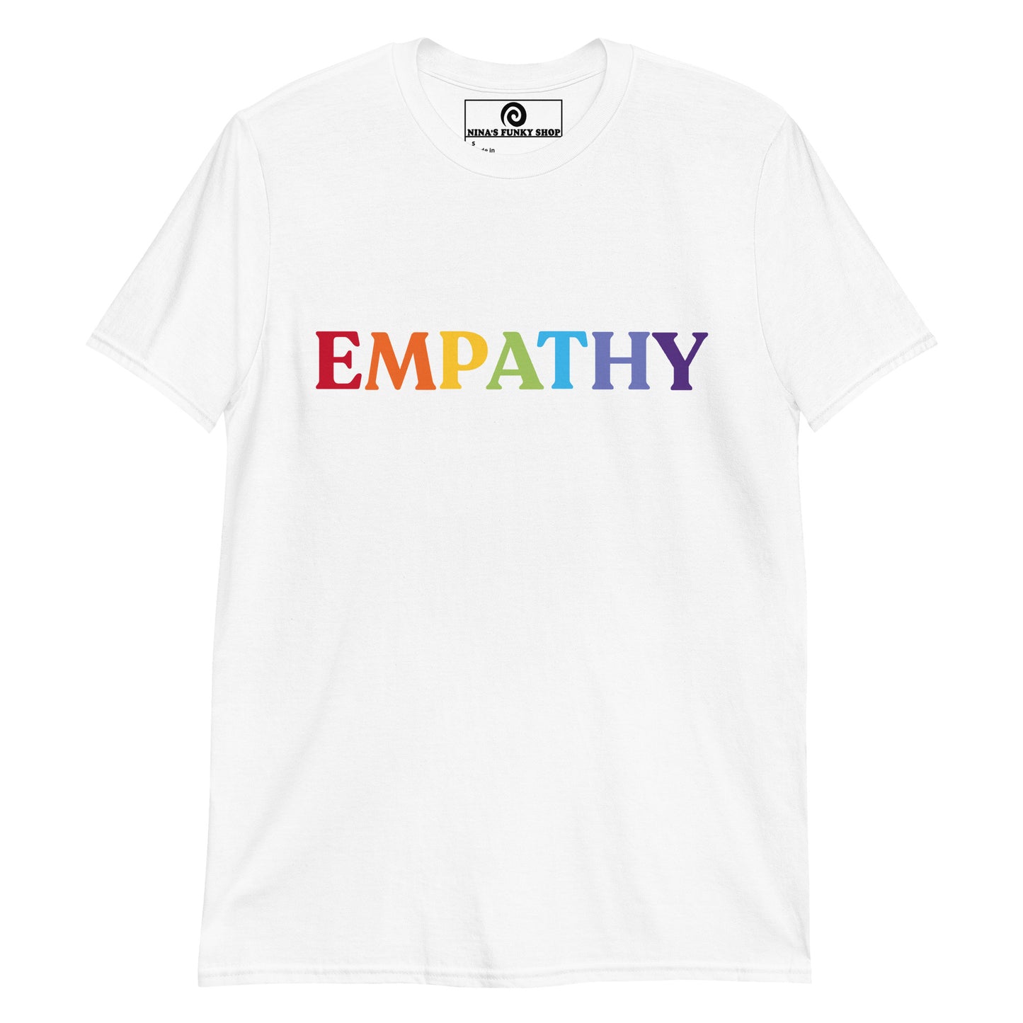 White colorful empathy t-shirt - Make a statement in this rainbow Empathy T-Shirt. It's soft, comfortable and perfect for everyday streetwear. Looking for something personalized? Shoot us an email!