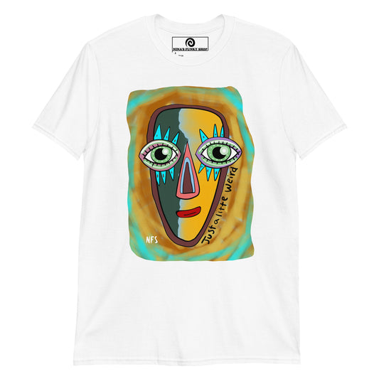 Just a Little Weird Funky Face T-Shirt