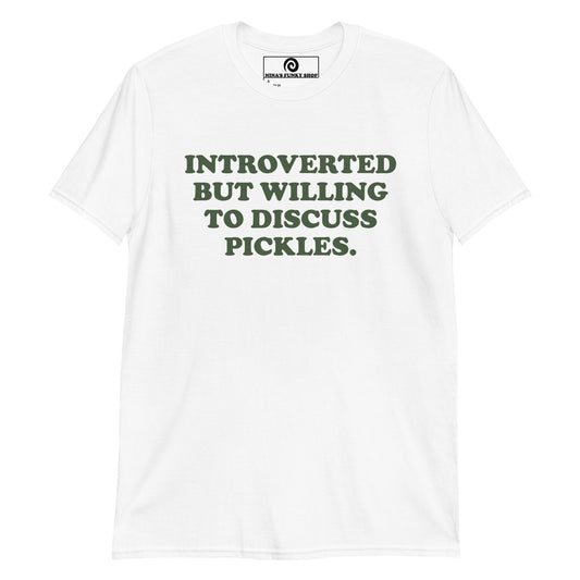 White Pickles T-Shirt - Are you an introvert? Love pickles? This funny pickle saying t-shirt is soft, comfortable and made just for you! It's a classic cotton tee for pickle enthusiasts and foodies of all kinds.