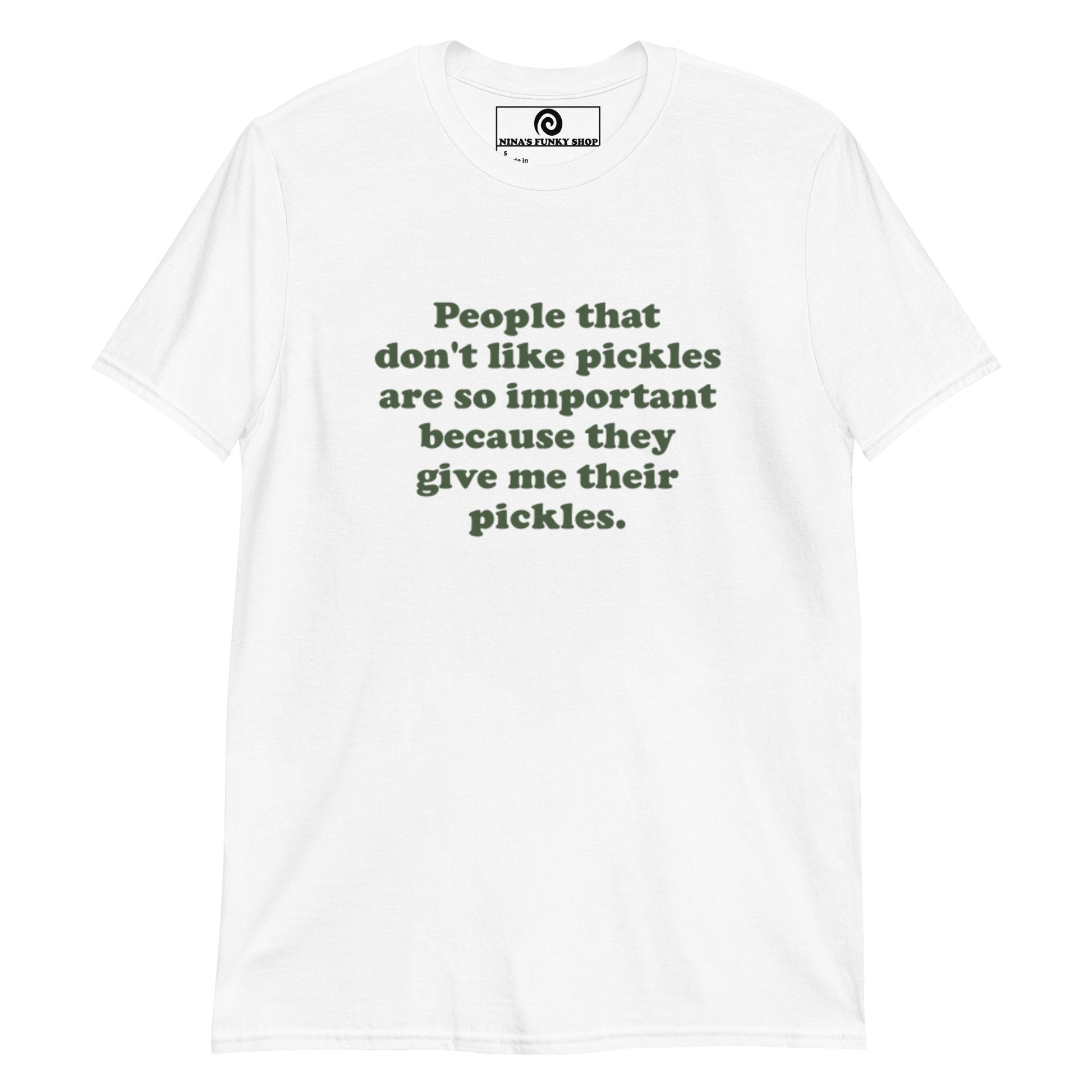 White Funny Pickles T-Shirt - Are you the pickle friend? Love pickles? This funny pickle saying t-shirt is soft, comfortable and made just for you! It's a classic cotton tee for pickle enthusiasts and foodies of all kinds.