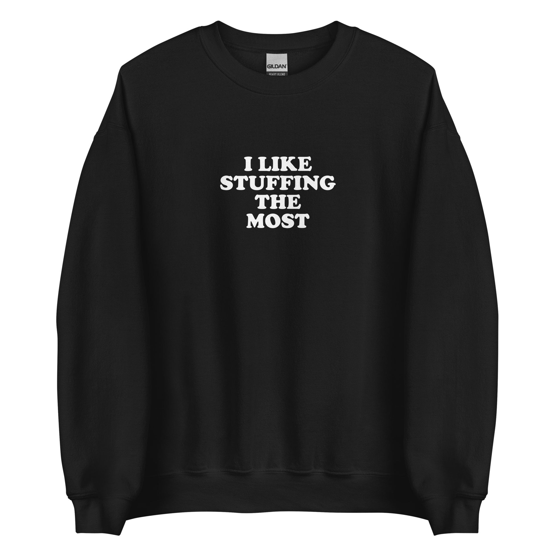 Black I Like Stuffing the Most Sweatshirt from Nina's Funky Shop by ninanush - Do you love stuffing? Looking for a funny thanksgiving gift? Our I Like Stuffing The Most Crew Neck Sweatshirt is soft, comfortable and just what you need. It's a unisex foodie sweatshirt that comes in a variety of colors with "I Like Stuffing The Most", expertly printed on the front. A funny foodie sweatshirt for cozy nights in or stand out stuffing lover streetwear.