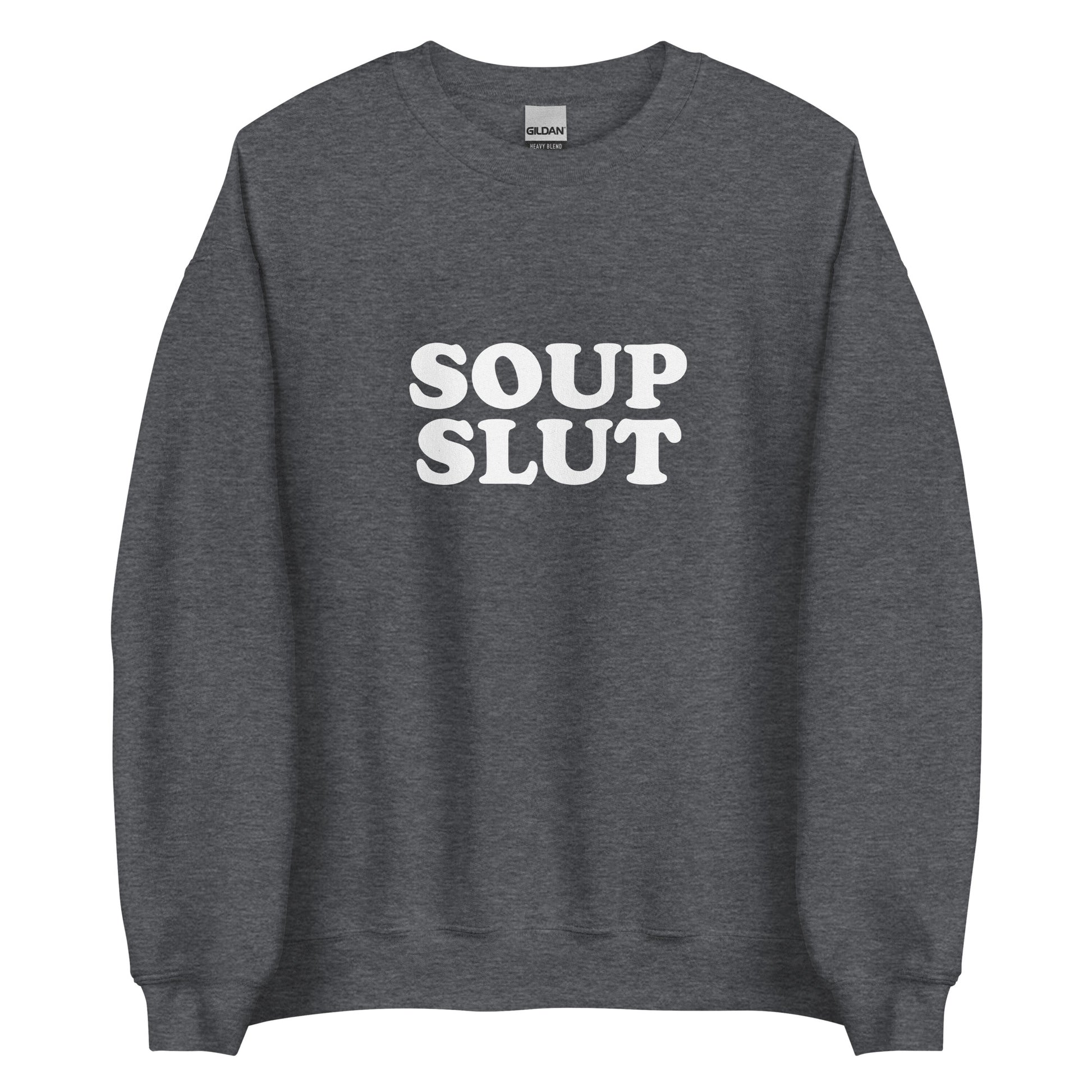 Dark Gray  soup slut sweatshirt from Nina's Funky Shop by ninanush - Do you love soup? Looking for a funny gift for a friend? Our Soup Slut Sweatshirt is soft, comfortable and just what you need. It's a unisex foodie sweatshirt that comes in a variety of colors with "soup slut", expertly printed on the front. A perfect funny foodie sweatshirt for cozy nights in or stand out soup lover streetwear.