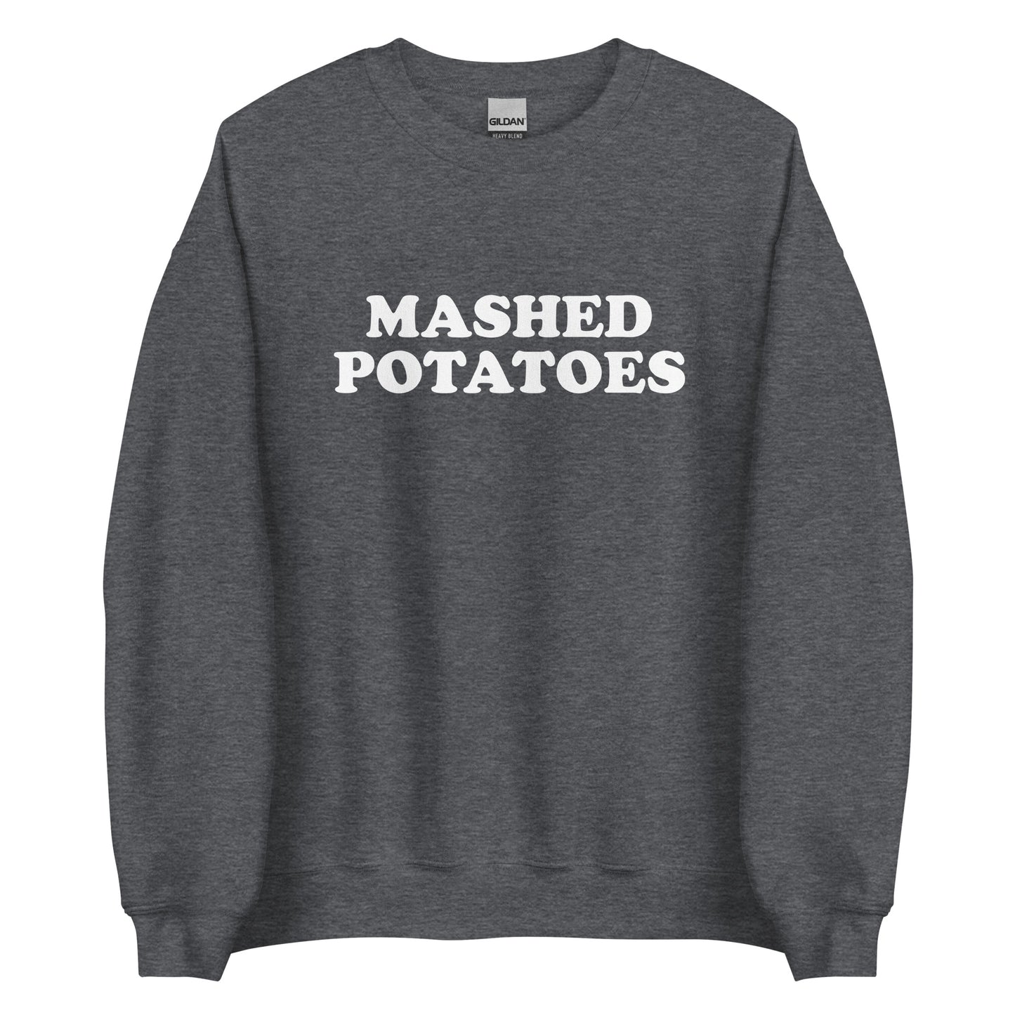 Dark Gray Mashed Potatoes Sweatshirt from Nina's Funky Shop by ninanush - Do you love mashed potatoes? Looking for a funny gift? Our Mashed Potatoes Crew Neck Sweatshirt is soft, comfortable and just what you need. It's a unisex foodie sweatshirt that comes in a variety of colors with "Mashed Potatoes", expertly printed on the front. A perfect funny foodie sweatshirt for cozy nights in or stand out potato lover streetwear, this mashed potato enthusiast sweatshirt is bold and made just for you.