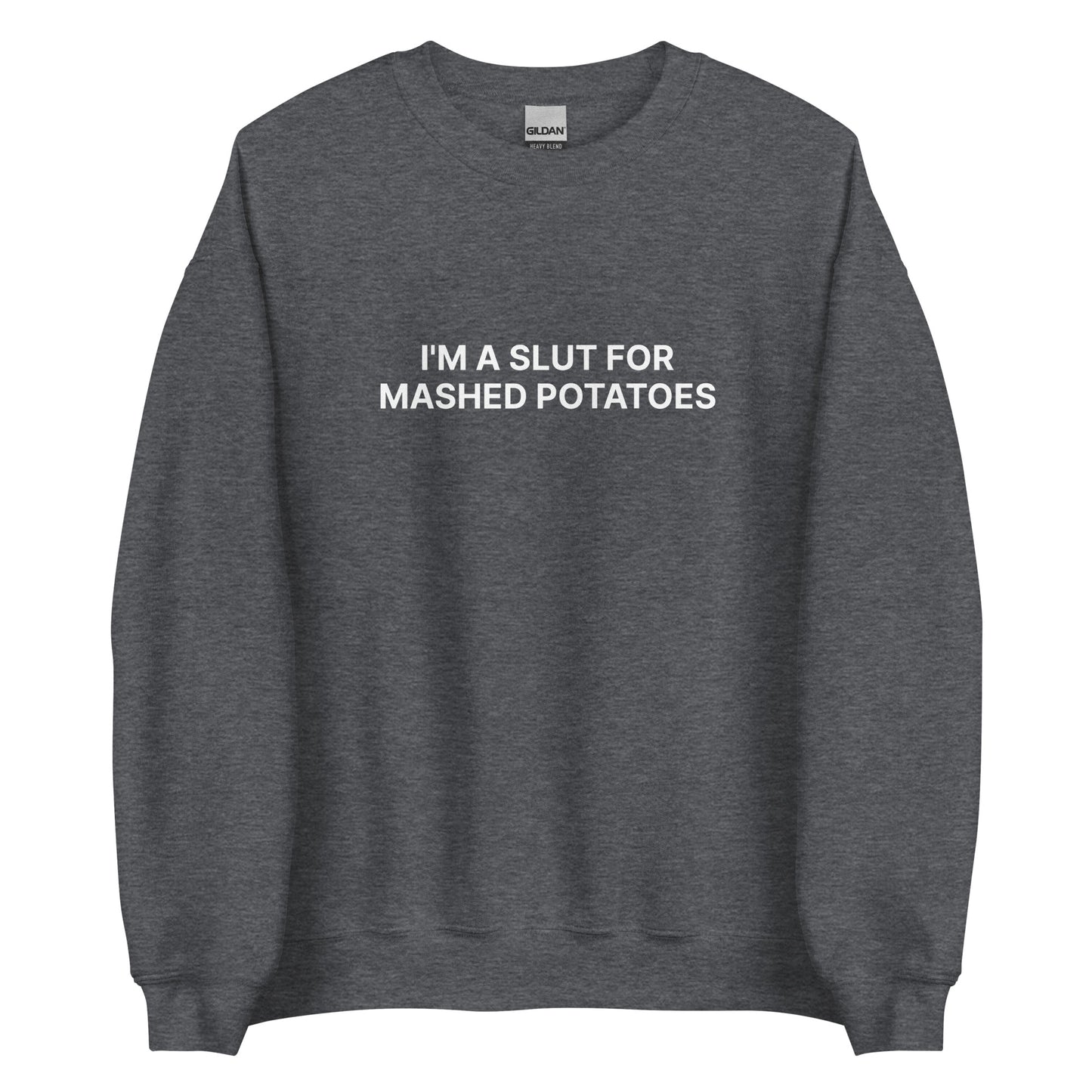 Dark Gray I'm A Slut For Mashed Potatoes Sweatshirt from Nina's Funky Shop by ninanush - Do you love mashed potatoes? Looking for a funny foodie gift? Our Mashed Potato Slut Sweatshirt is just what you need. It's a unisex potato lover sweatshirt that comes in a variety of colors with "I'm a slut for mashed potatoes" on the front. This mashed potato enthusiast sweatshirt is designed by Nina and made just for you.