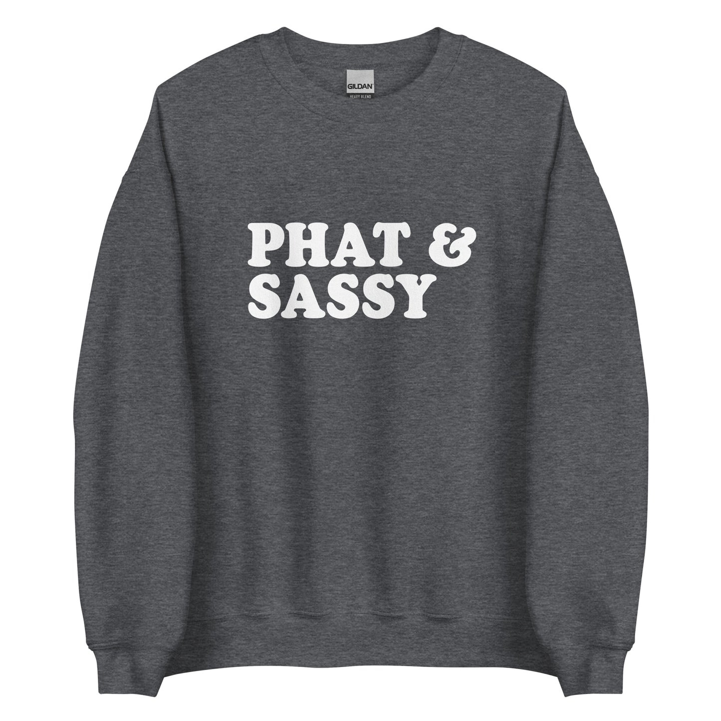 Dark Gray Phat & Sassy Sweatshirt from Nina's Funky Shop by ninanush - Feeling phat? Looking for a funny gift for your sassy friend? Our Phat and Sassy Crew Neck Sweatshirt is soft, comfortable and just what you need. It's a unisex sweatshirt that comes in a variety of colors with "Phat & Sassy", expertly printed on the front. A unique and funny sweatshirt for cozy nights in or stand out streetwear.