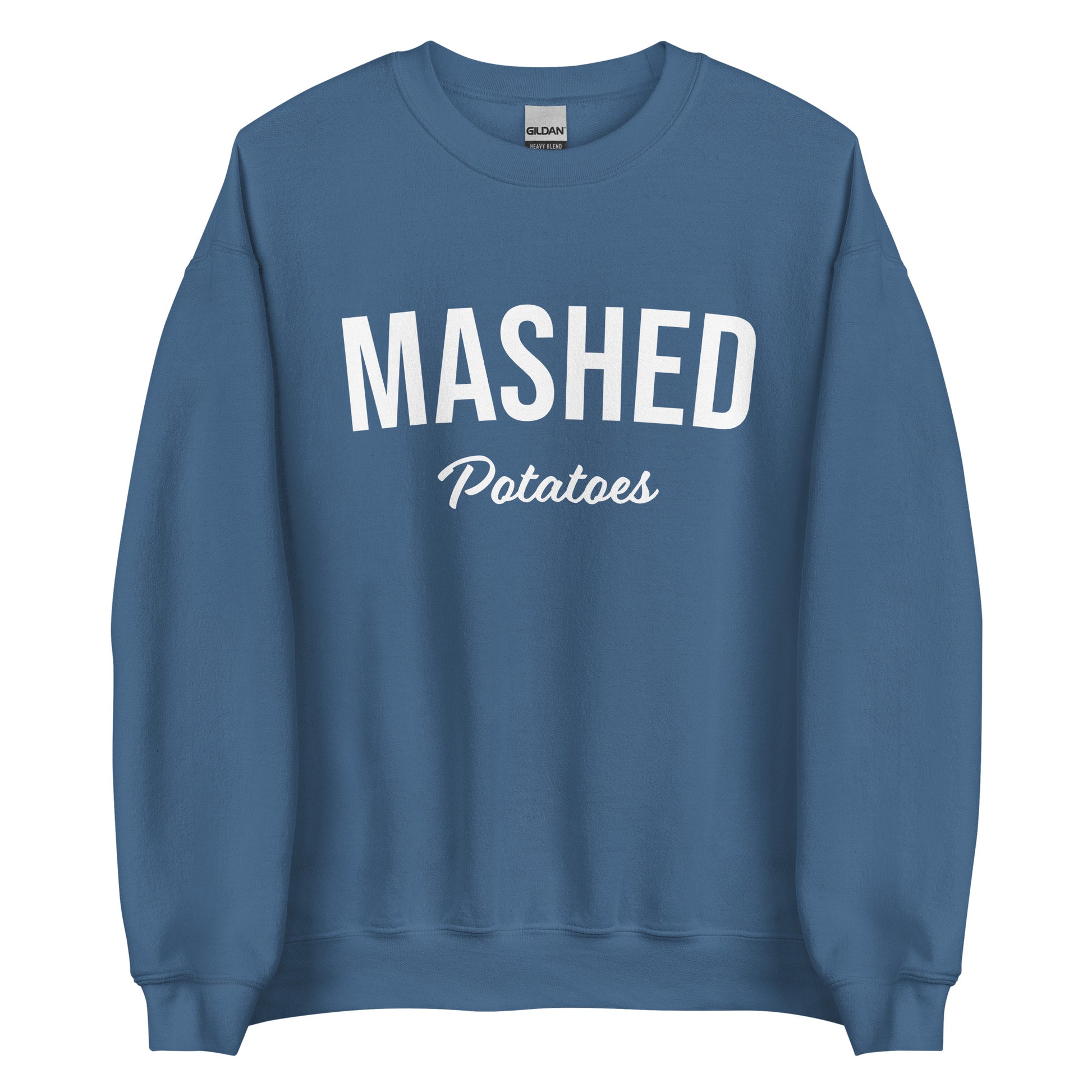 Indigo Blue Mashed Potatoes Sweatshirt from Nina's Funky Shop by ninanush - Do you love mashed potatoes? Looking for a fun potato lover gift? Our Mashed Potatoes Sweatshirt is just what you need. It's a unisex, varsity crew neck sweatshirt that comes in a variety of colors with "Mashed Potatoes" on the front. This mashed potato enthusiast sweatshirt is perfect funky streetwear for foodies.