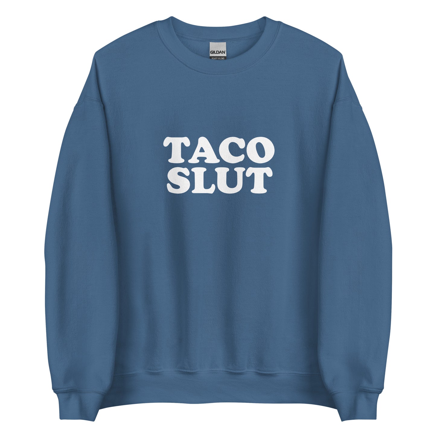 Indigo Blue Taco Slut Sweatshirt from Nina's Funky Shop by ninanush - Do you love tacos? Looking for a funny gift for a friend? Our Taco Slut Crew Neck Sweatshirt is soft, comfortable and just what you need. A funny foodie sweatshirt for cozy nights in or stand out taco lover streetwear. This taco enthusiast sweatshirt is bold and made just for you. Eat tacos and celebrate your favorite foods.