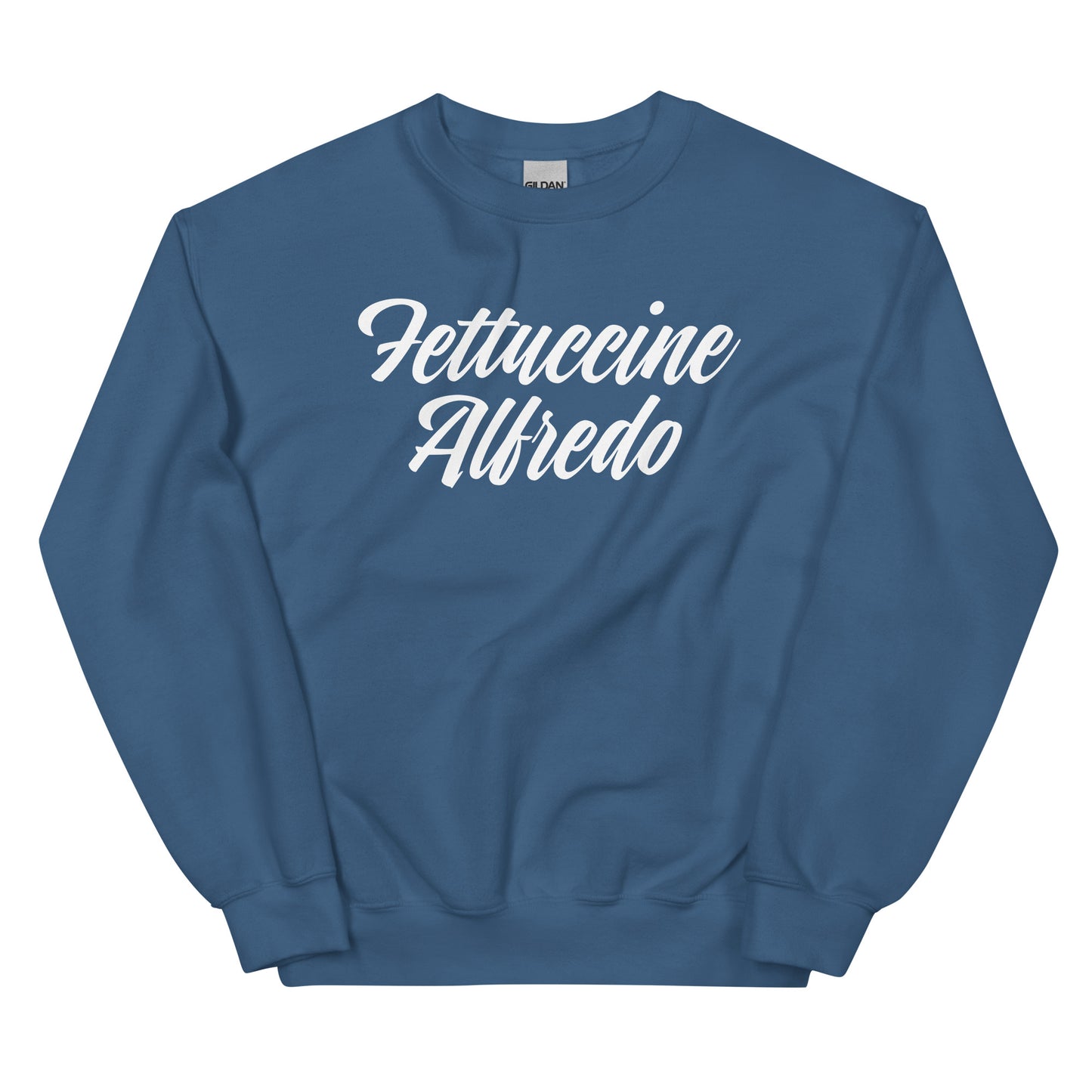 Fancy Fettuccine Alfredo Sweatshirt