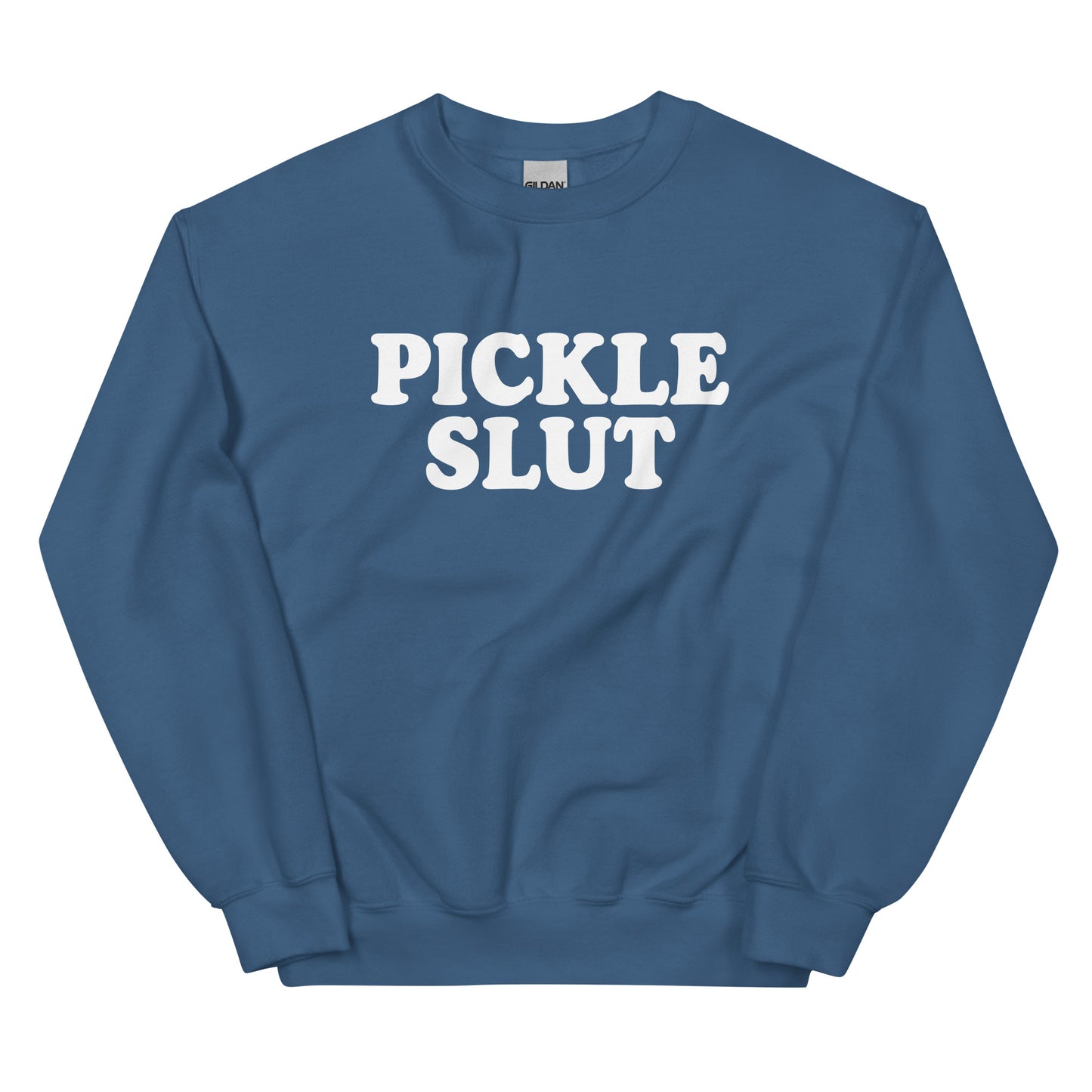 Pickle Slut Sweatshirt