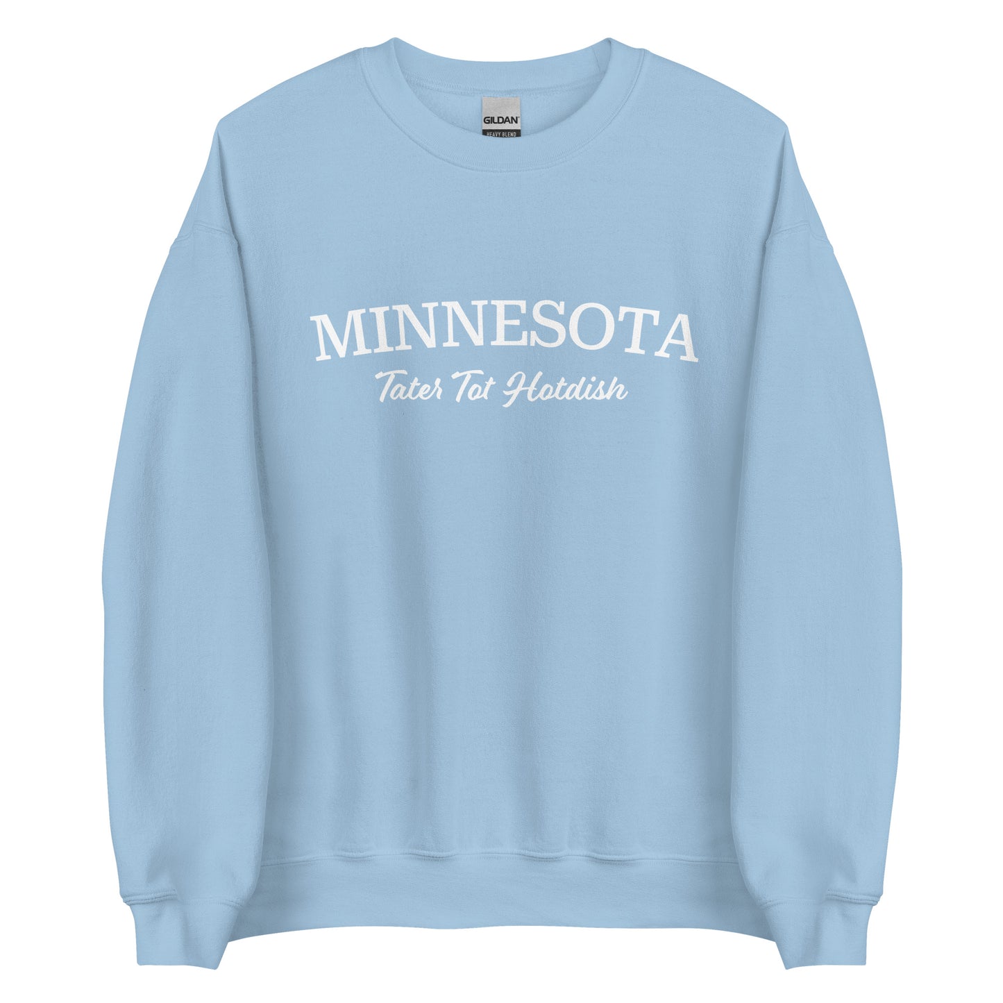 Light blue sweatshirt from Nina's Funky Shop by ninanush - Love Tater Tot Hotdish? Looking for a funny Minnesota gift? Introducing our Minnesota Tater Tot Hotdish Sweatshirt! It's a Midwestern foodie sweatshirt with "Minnesota" and the unofficial MN state food "Tater Tot Hotdish" on the front. Perfect for cozy nights in or a statement sweatshirt for tater tot hotdish lovers.