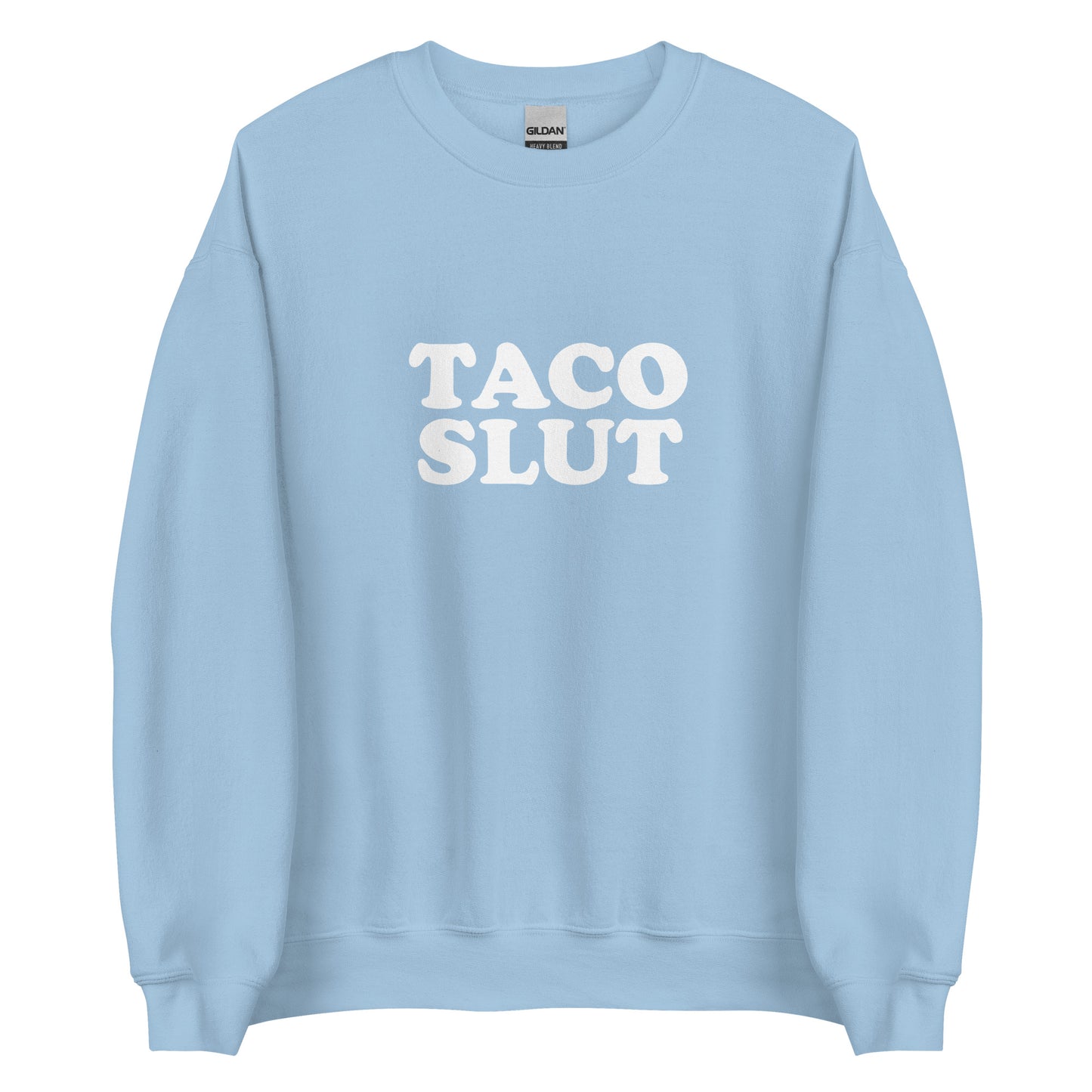 Light Blue Taco Slut Sweatshirt from Nina's Funky Shop by ninanush - Do you love tacos? Looking for a funny gift for a friend? Our Taco Slut Crew Neck Sweatshirt is soft, comfortable and just what you need. A funny foodie sweatshirt for cozy nights in or stand out taco lover streetwear. This taco enthusiast sweatshirt is bold and made just for you. Eat tacos and celebrate your favorite foods.