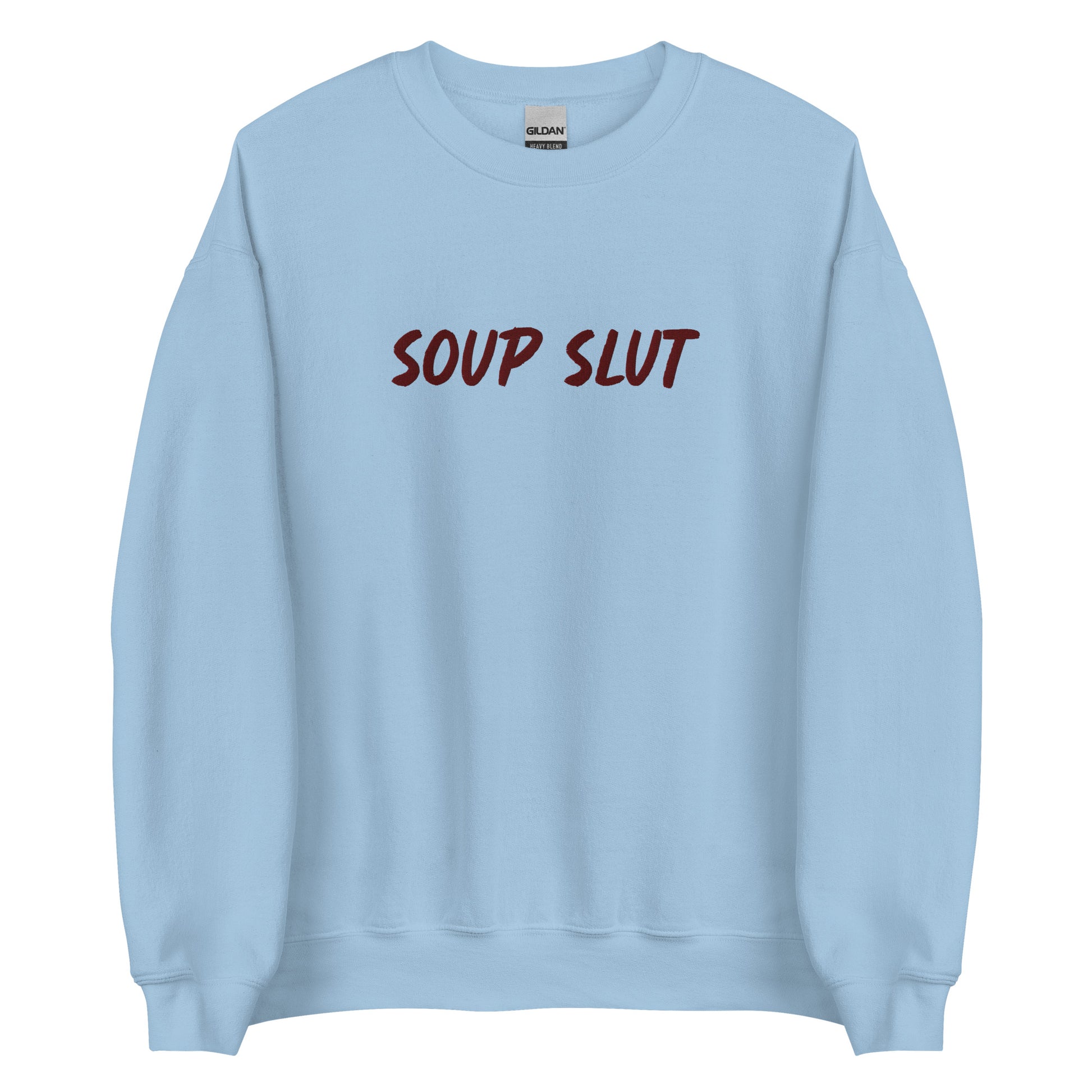 Light Blue Embroidered Soup Slut Sweatshirt from Nina's Funky Shop by ninanush - Do you love soup? Looking for a funny gift? Our Soup Slut Embroidered Crewneck Sweatshirt is just what you need. It's a unisex soup sweatshirt with "soup slut" on the front. A funny foodie sweatshirt for cozy nights in or stand out streetwear for soup enthusiasts. This embroidered soup sweatshirt is made just for you.