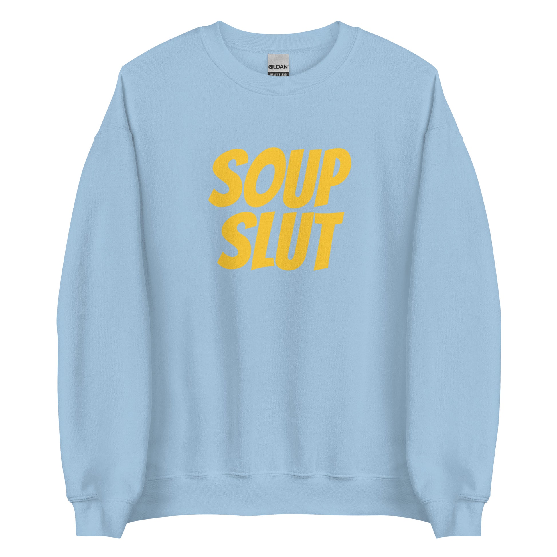 Light Blue Soup Slut Sweatshirt from Nina's Funky Shop by ninanush - Do you love soup? Looking for a funny gift for a friend? Our Soup Slut Crew Neck Sweatshirt is soft, comfortable and just what you need. It's a unisex foodie sweatshirt with "soup slut", expertly printed on the front. A perfect funny foodie sweatshirt for cozy nights in or stand out soup lover streetwear.