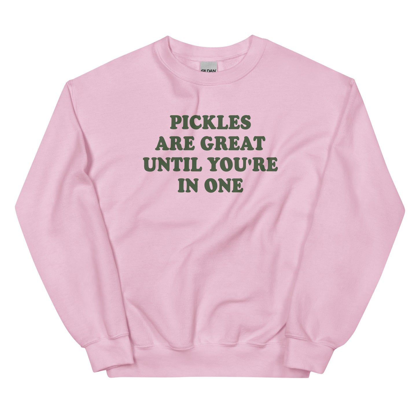 Pink Pickles Sweatshirt - Our Pickles Are Great Until You're In One Sweatshirt is soft, cozy and made just for you! It comes in a variety of colors with a funny pickles pun, expertly printed on the front. Stand out and eat your favorite pickles in this pickles sweatshirt.