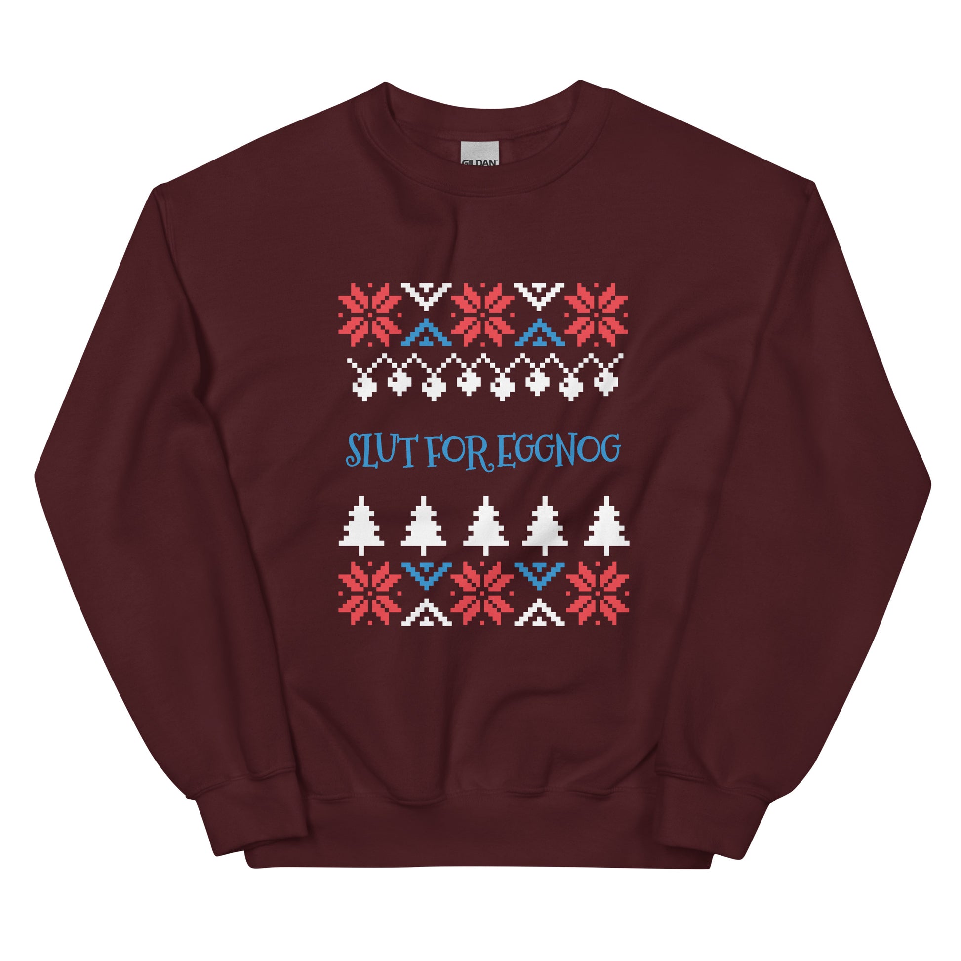 Maroon Slut For Eggnog Christmas Sweatshirt from Nina's Funky Shop by ninanush - Do you love eggnog? Looking for a funny Christmas sweatshirt? Our Slut For Eggnog Christmas Crew Neck Sweatshirt is just what you need. It's a unisex holiday sweatshirt that comes in a variety of colors with "Slut For Eggnog", expertly printed on the front. A funny Christmas sweatshirt for a holiday party.