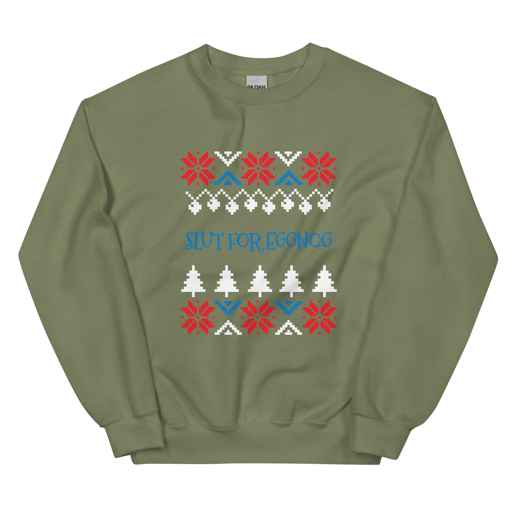 Army Green Slut For Eggnog Christmas Sweatshirt from Nina's Funky Shop by ninanush - Do you love eggnog? Looking for a funny Christmas sweatshirt? Our Slut For Eggnog Christmas Crew Neck Sweatshirt is just what you need. It's a unisex holiday sweatshirt that comes in a variety of colors with "Slut For Eggnog", expertly printed on the front. A funny Christmas sweatshirt for a holiday party.