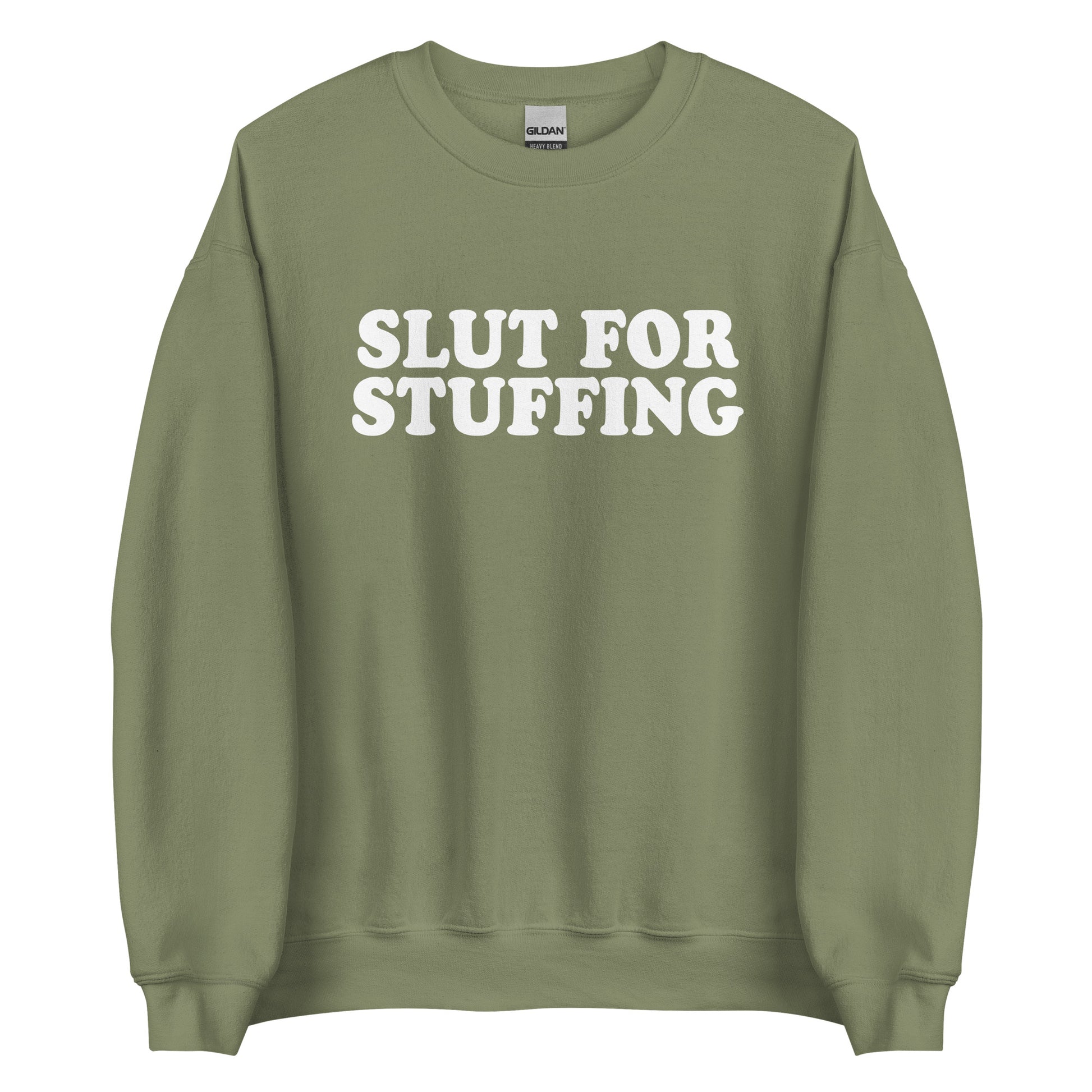 Army Green Slut For Stuffing Sweatshirt from Nina's Funky Shop by ninanush - Do you love stuffing? Looking for a funny foodie gift? Our Slut For Stuffing Crew Neck Sweatshirt is soft, comfortable and just what you need. It's a unisex stuffing lover sweatshirt with "Slut for Stuffing" on the front. A funny holiday sweatshirt for foodies. This stuffing enthusiast sweatshirt is designed by Nina and made just for you.