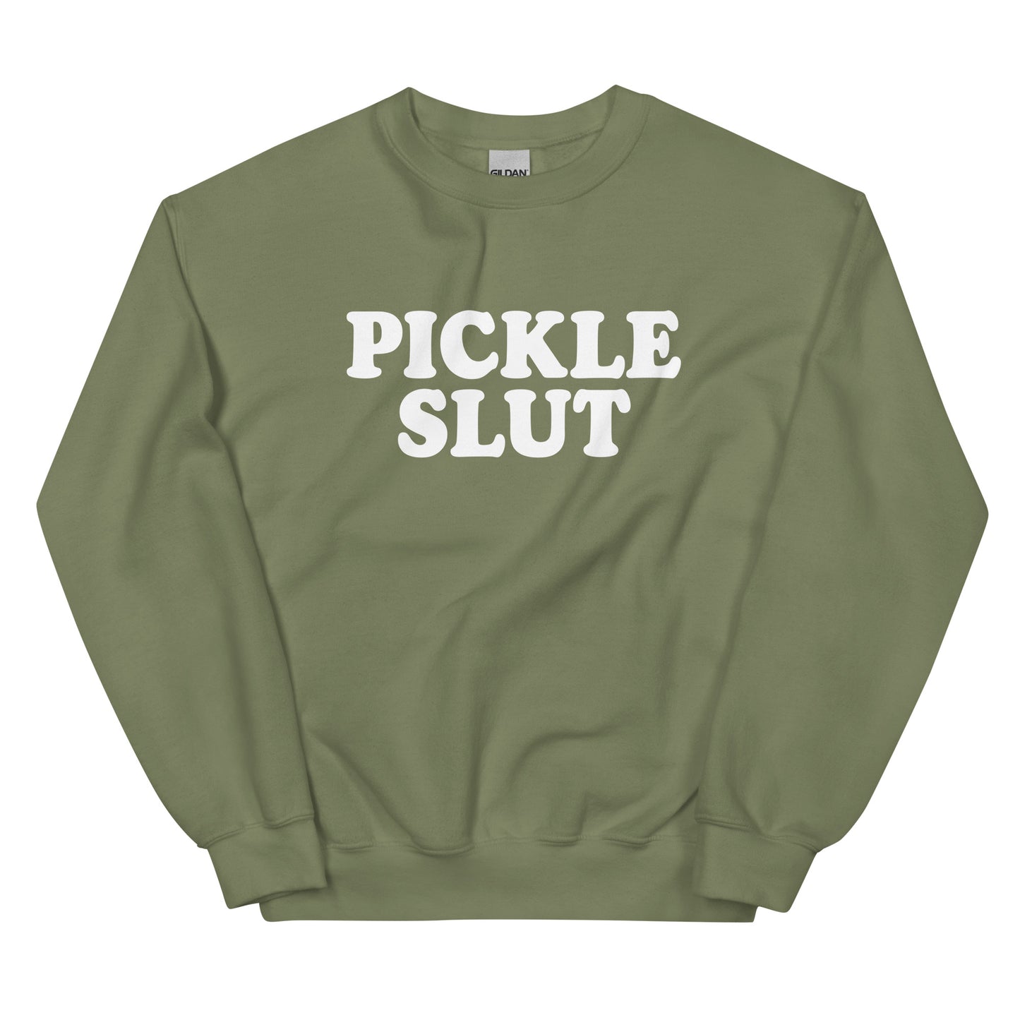 Pickle Slut Sweatshirt