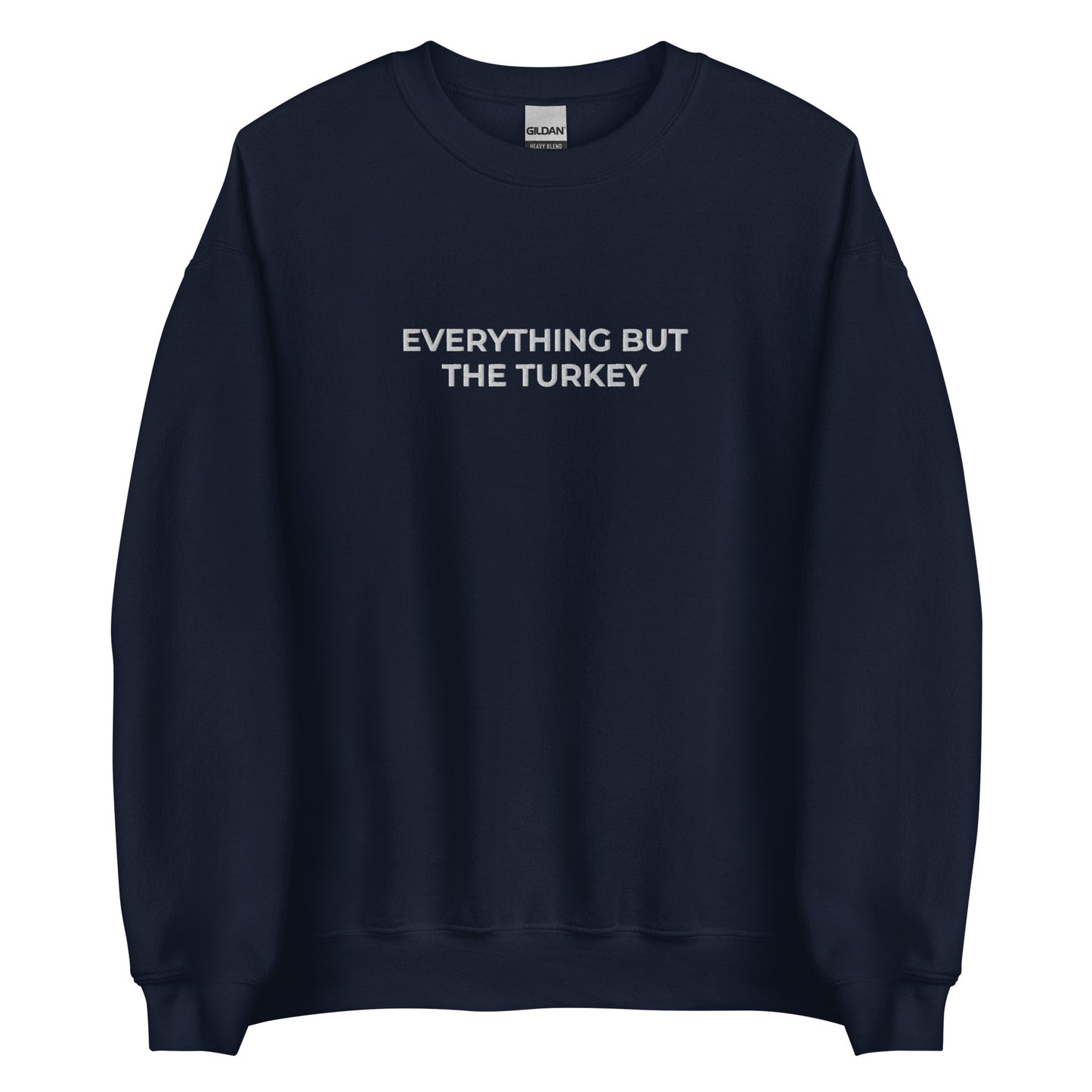 Navy Everything but the turkey, vegan holiday sweatshirt from Nina's Funky Shop by ninanush - Do you love turkeys? Looking for a funny gift for a plant based babe? Our vegan holiday Crewneck Sweatshirt is soft, comfortable and just what you need. It's a unisex sweatshirt that comes in a variety of colors with "Everything But The Turkey", expertly embroidered on the front. A unique and funny vegan/vegetarian sweatshirt for cozy nights in or stand out streetwear to make a point.