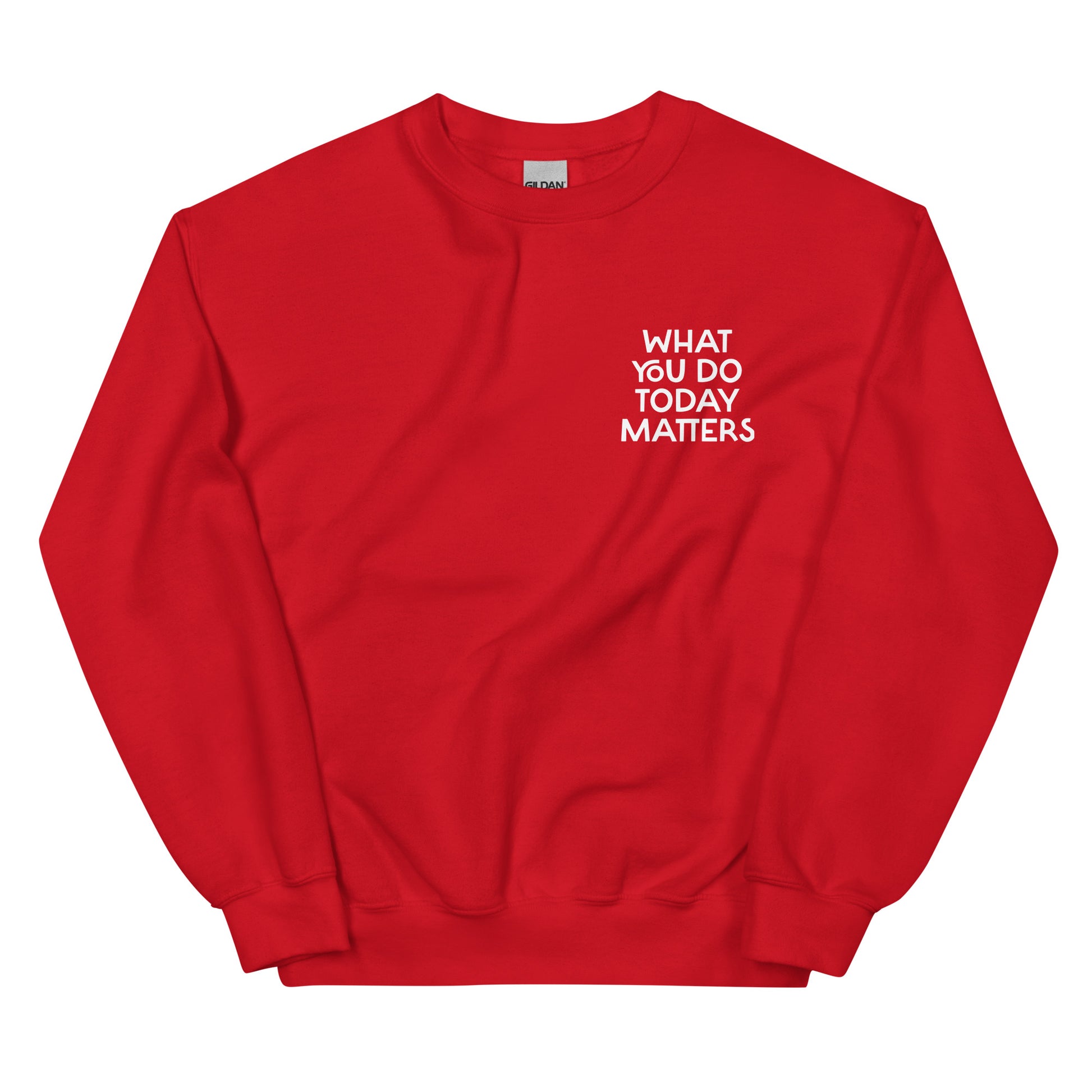 Red what you do today matters sweatshirt from Nina's Funky Shop by ninanush - What you do today matters. Strive to be your best self and spread positivity in this unique and happy sweatshirt with a meaningful quote, expertly printed on the front and back. It's a unisex, classic crew neck postitive saying sweatshirt that comes in a variety of colors. Perfect for cozy nights in or stand out streetwear.