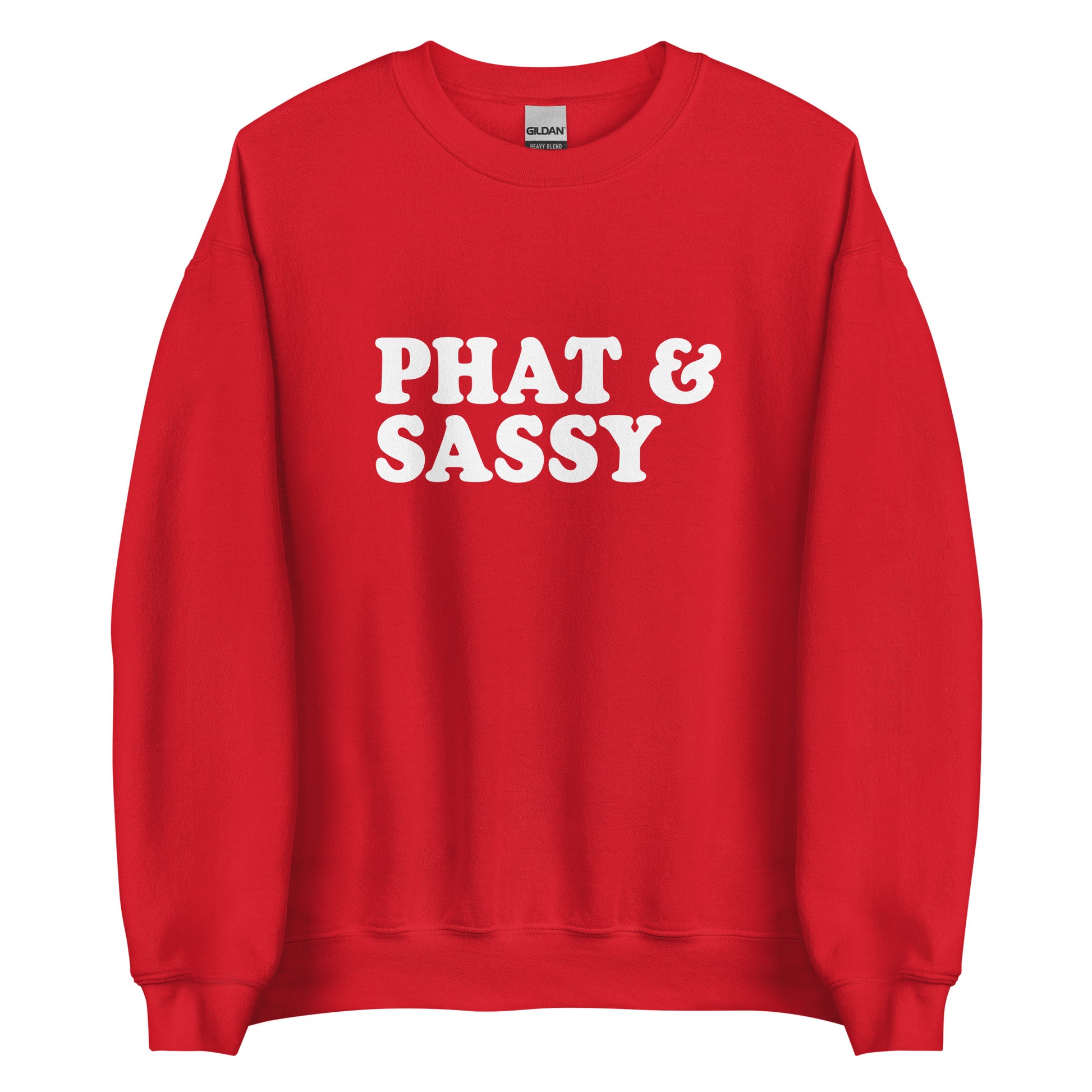 Red Phat & Sassy Sweatshirt from Nina's Funky Shop by ninanush - Feeling phat? Looking for a funny gift for your sassy friend? Our Phat and Sassy Crew Neck Sweatshirt is soft, comfortable and just what you need. It's a unisex sweatshirt that comes in a variety of colors with "Phat & Sassy", expertly printed on the front. A unique and funny sweatshirt for cozy nights in or stand out streetwear.