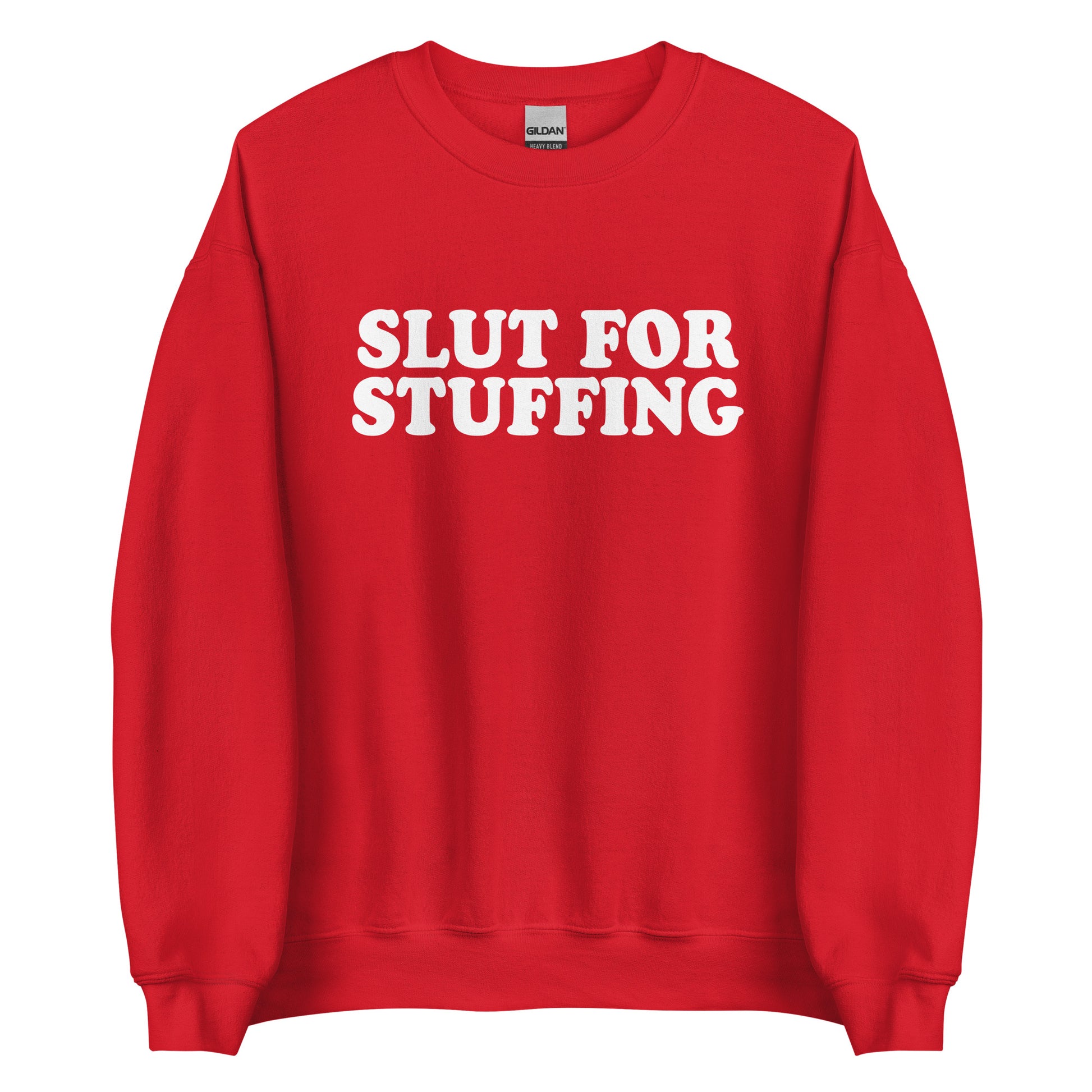 Red Slut For Stuffing Sweatshirt from Nina's Funky Shop by ninanush - Do you love stuffing? Looking for a funny foodie gift? Our Slut For Stuffing Crew Neck Sweatshirt is soft, comfortable and just what you need. It's a unisex stuffing lover sweatshirt with "Slut for Stuffing" on the front. A funny holiday sweatshirt for foodies. This stuffing enthusiast sweatshirt is designed by Nina and made just for you.